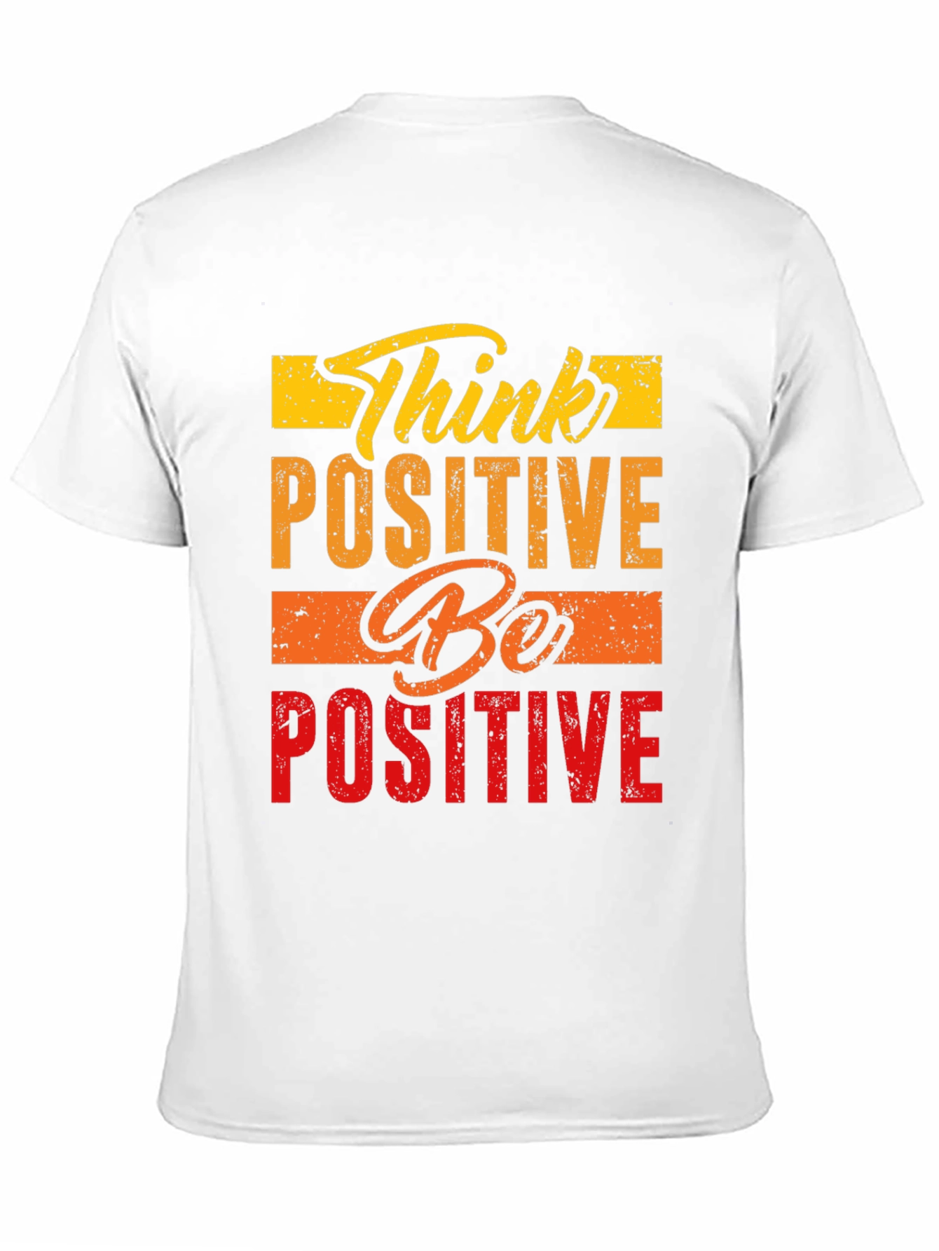 Think Positive Be Positive Graphic Tee