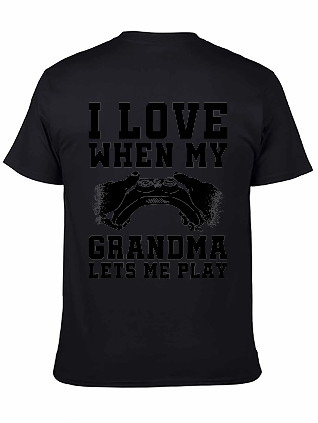 I Love When My Grandma Lets Me Play T-Shirt