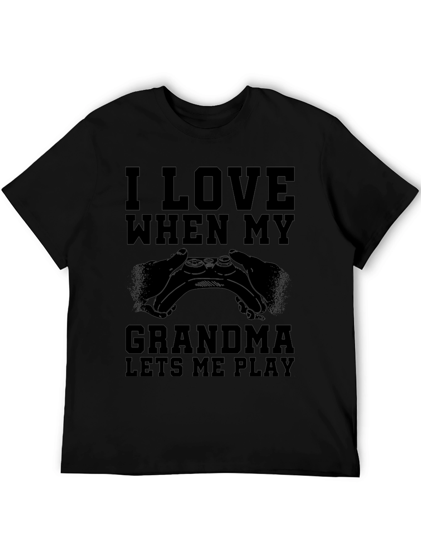 I Love When My Grandma Lets Me Play T-Shirt