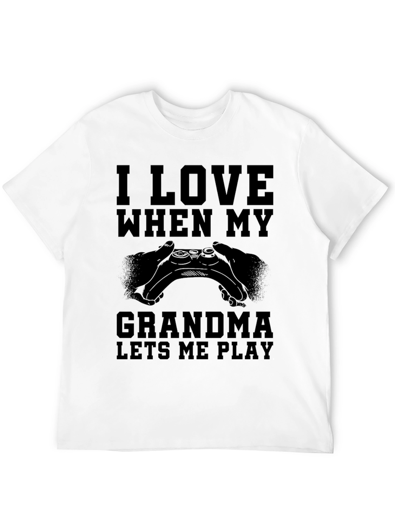 I Love When My Grandma Lets Me Play T-Shirt