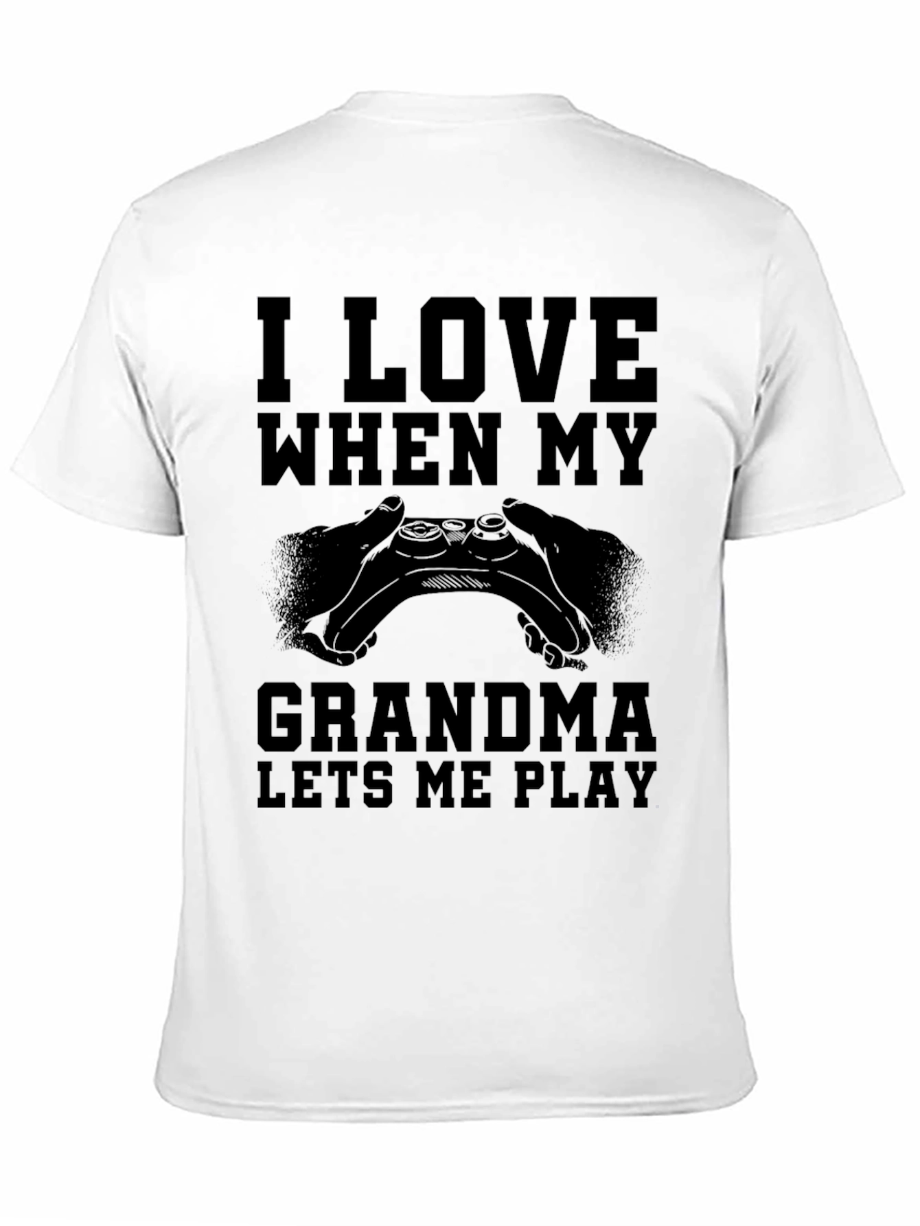 I Love When My Grandma Lets Me Play T-Shirt