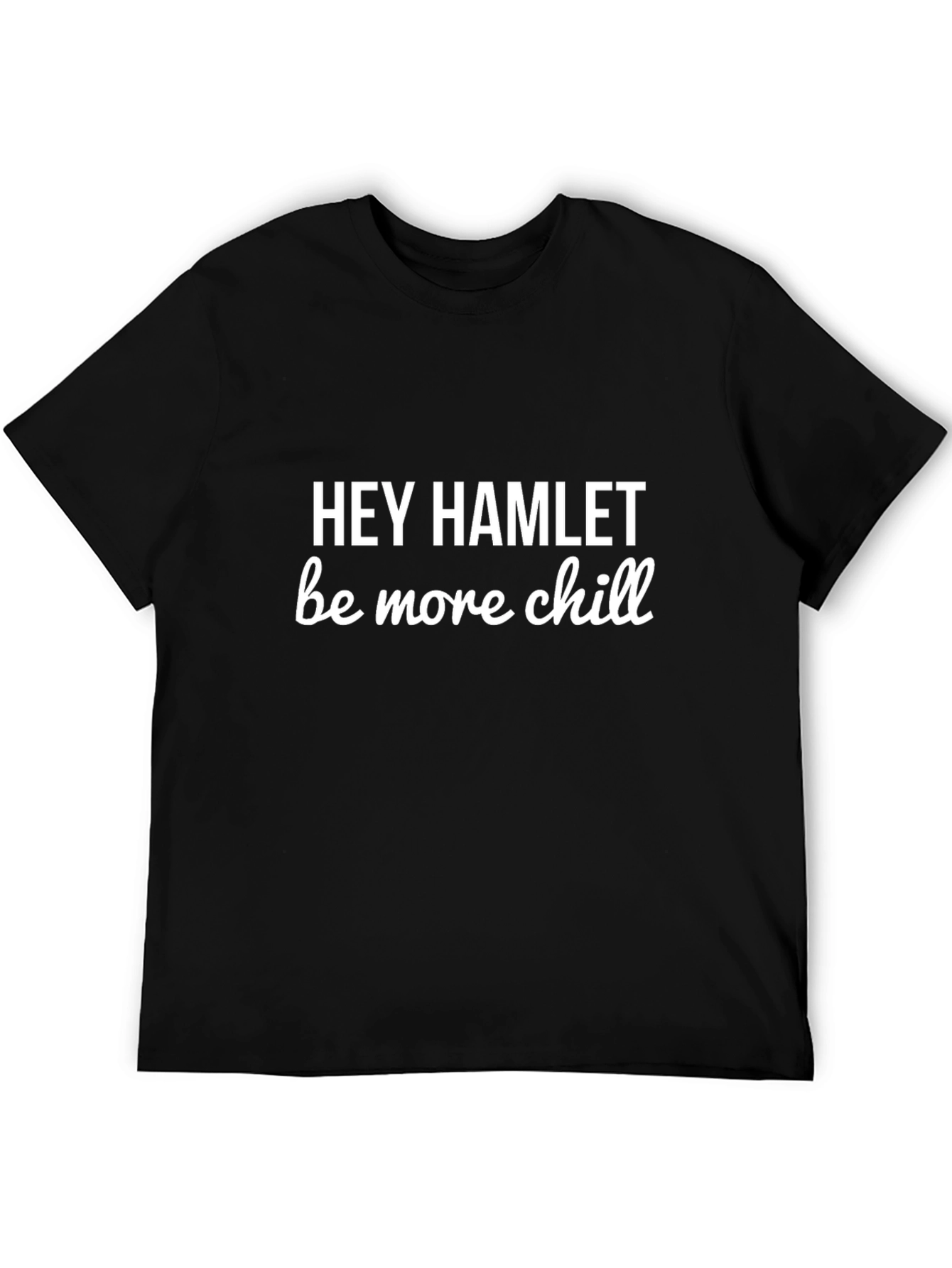 Hey Hamlet Be More Chill Black T-Shirt