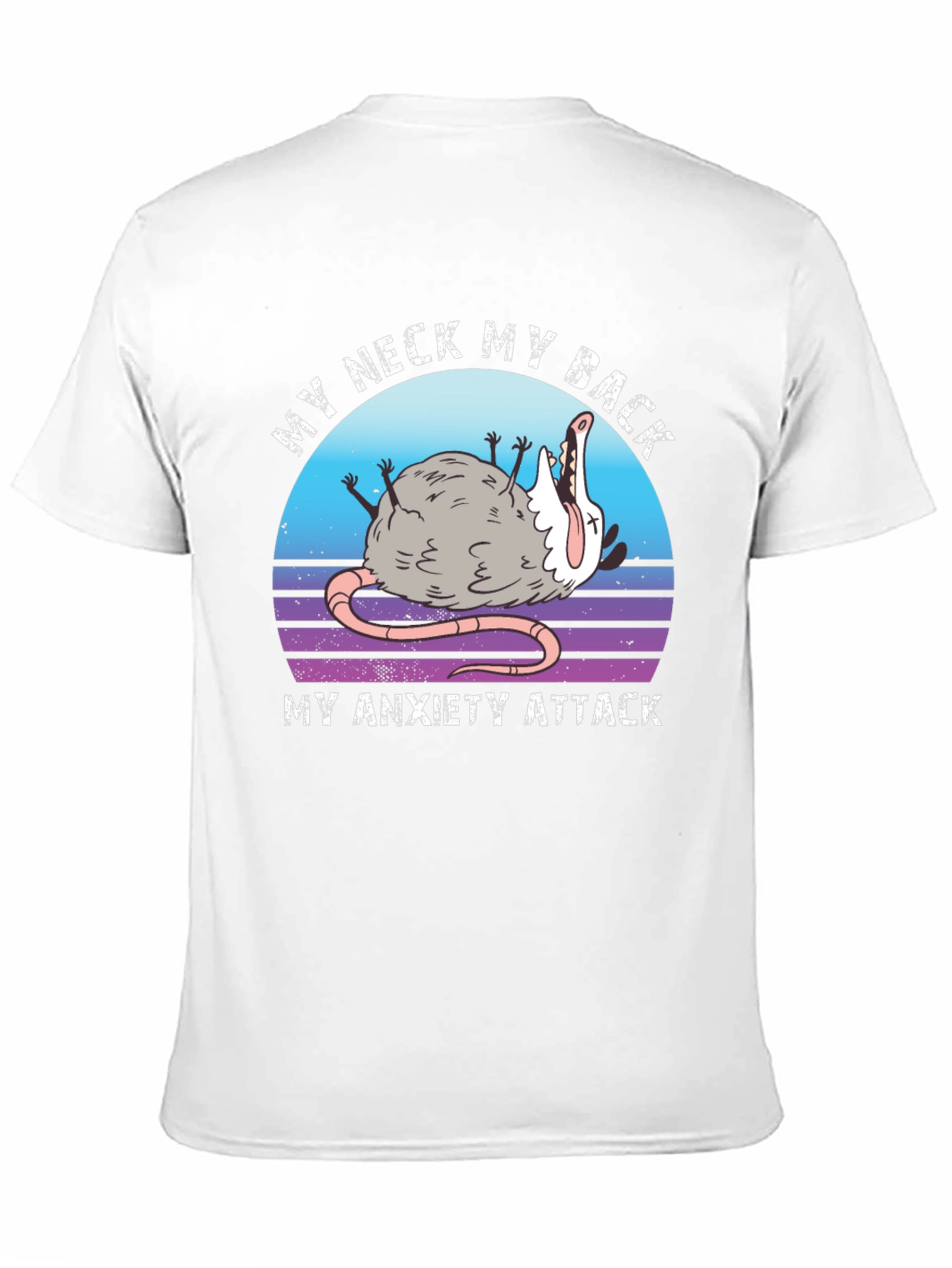 My Neck My Back Anxiety Attack Opossum T-Shirt