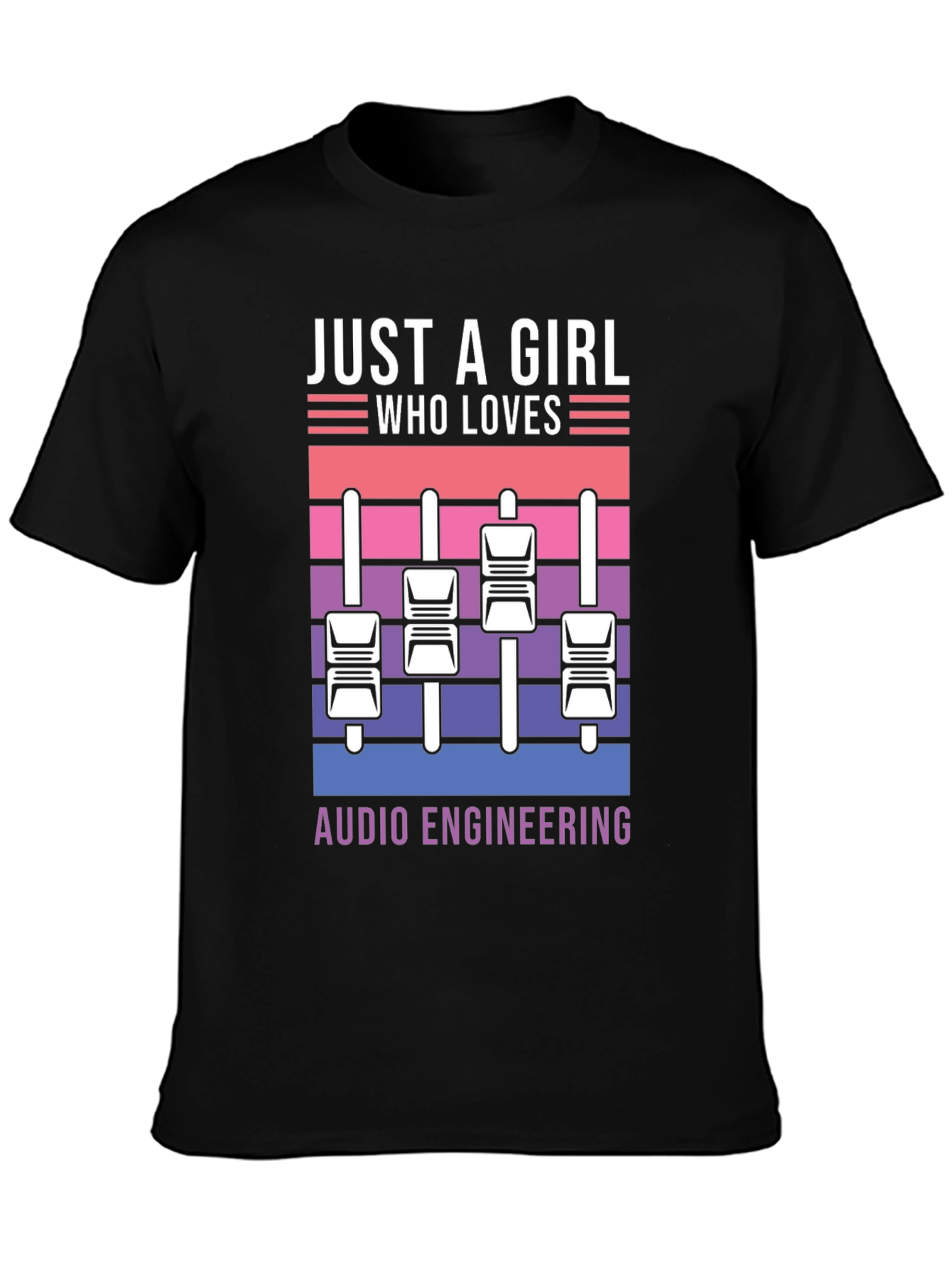 Just A Girl Who Loves Audio Engineering T-Shirt