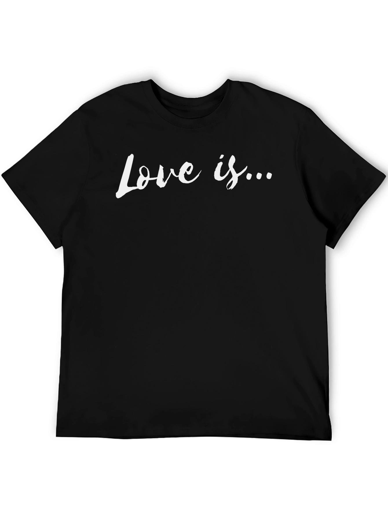 Love Is... Graphic Tee - Stylish Crew Neck T-Shirt
