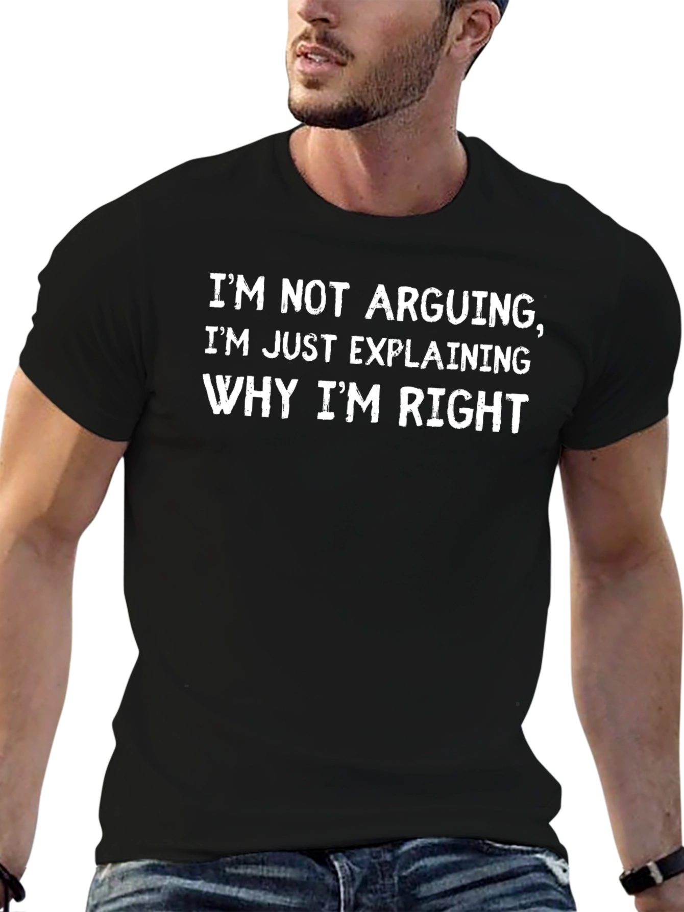 Funny Im Not Arguing Black Graphic T-Shirt