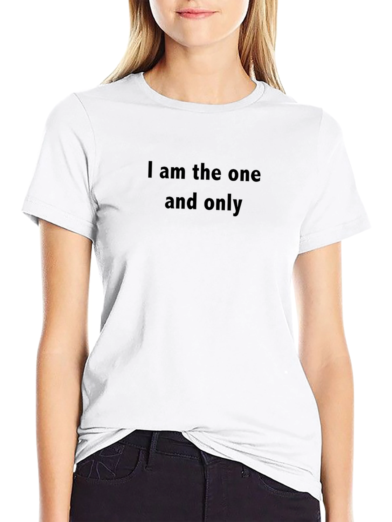 I am the one and only Black T-Shirt