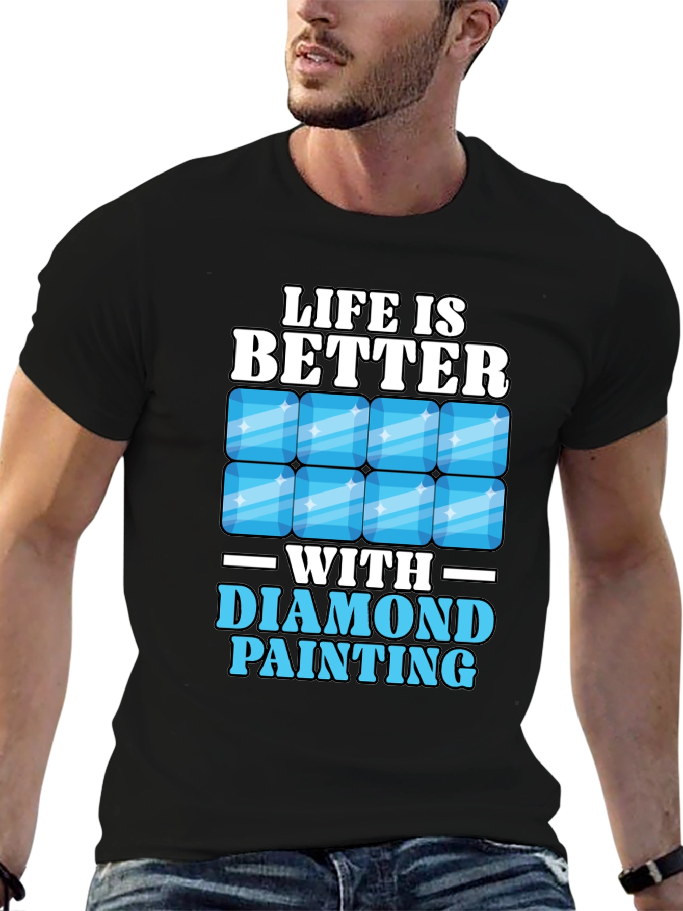 Life is Better with Diamond Painting T-Shirt
