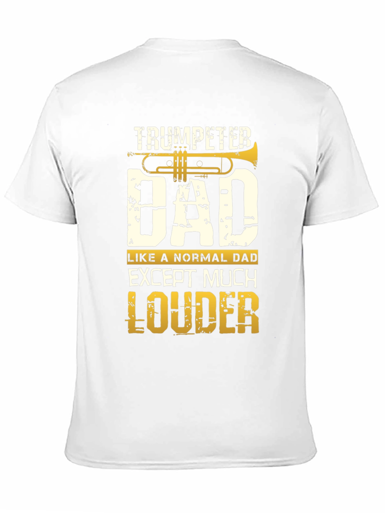 Trumpeter Dad T-Shirt - Loud and Proud!