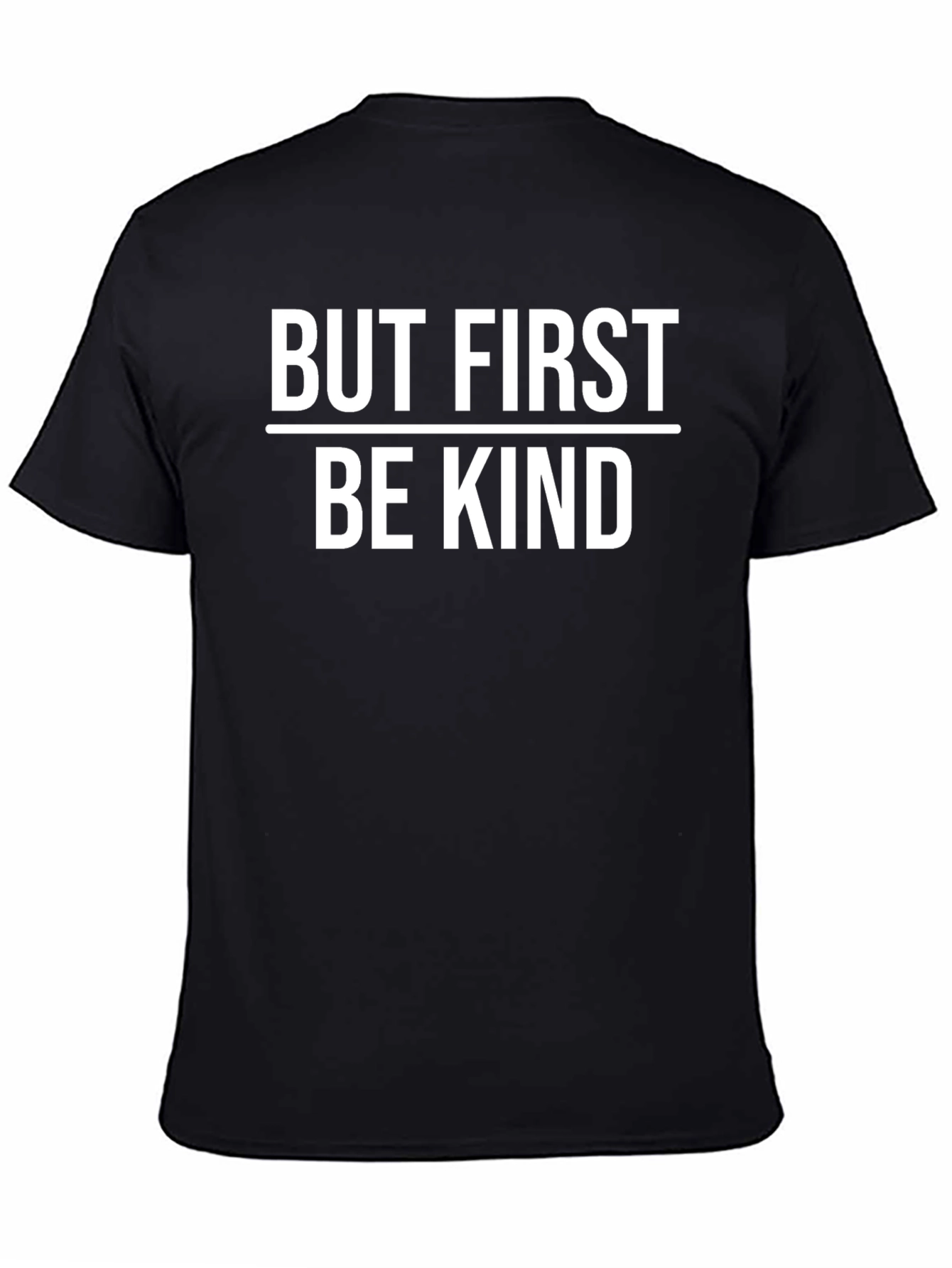 But First Be Kind Graphic Tee - Black