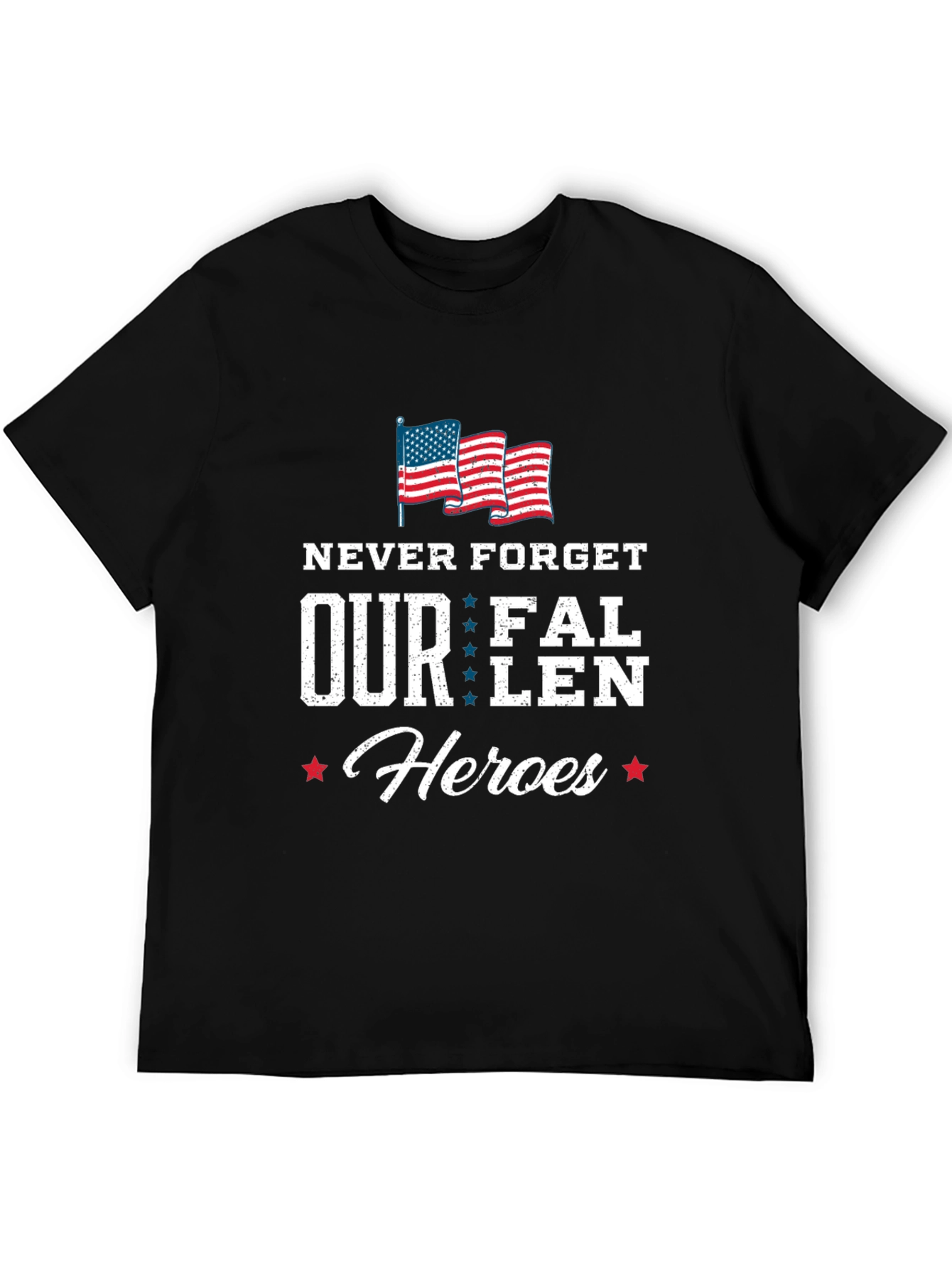 Never Forget Our Fallen Heroes T-Shirt