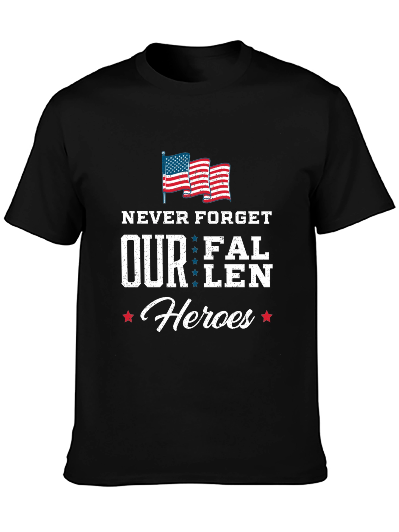 Never Forget Our Fallen Heroes T-Shirt