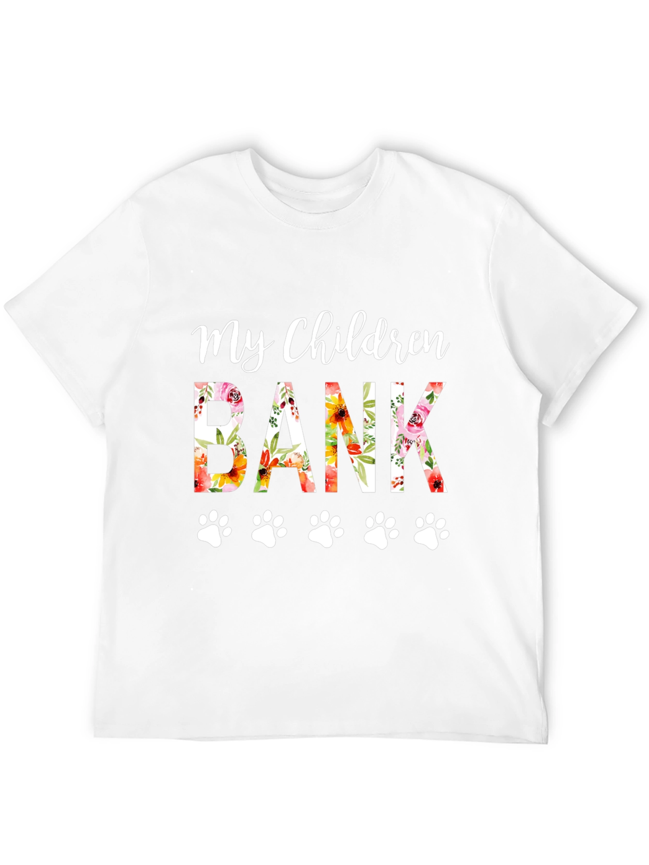 My Children Have Paws T-Shirt