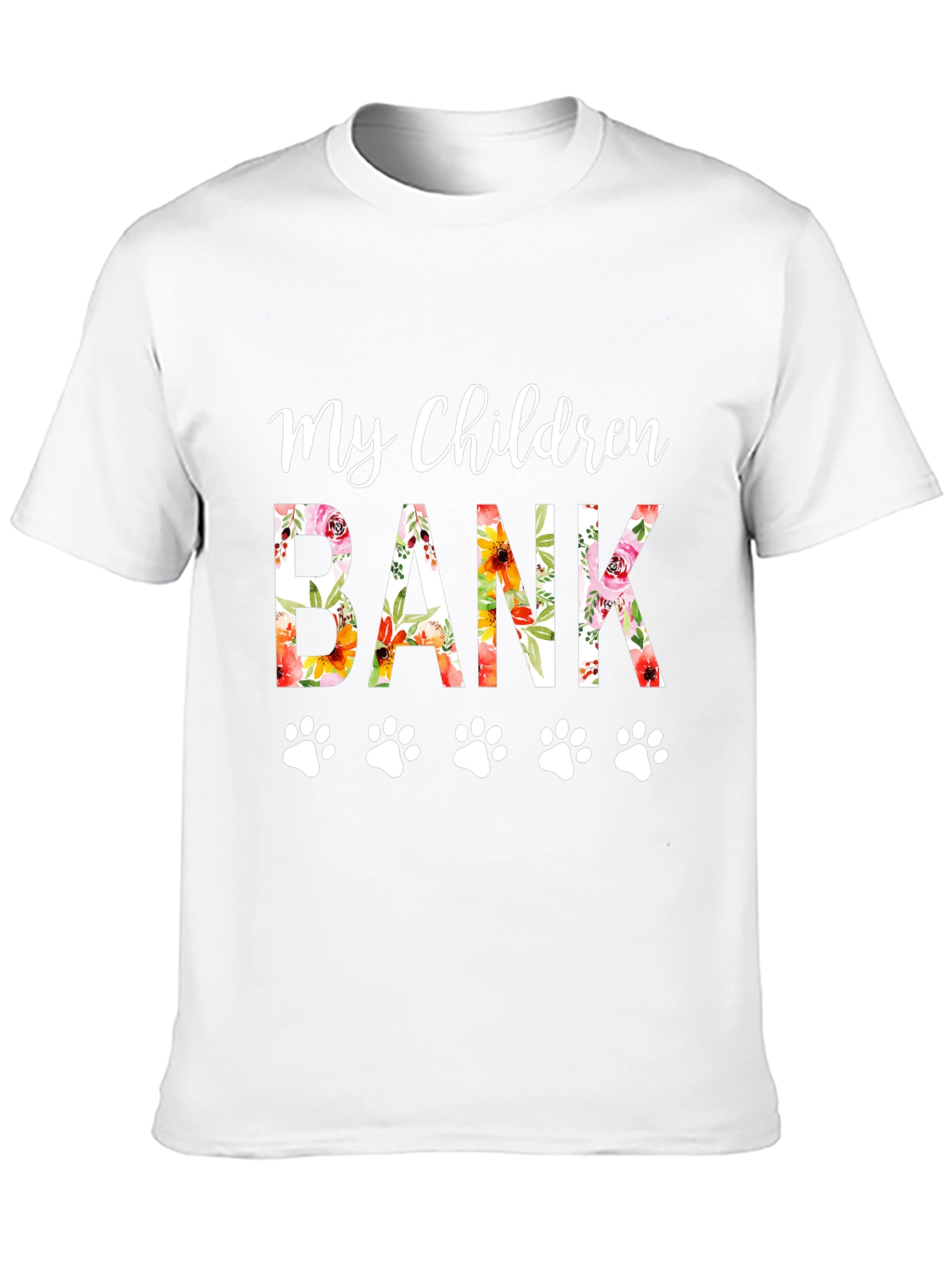 My Children Have Paws T-Shirt