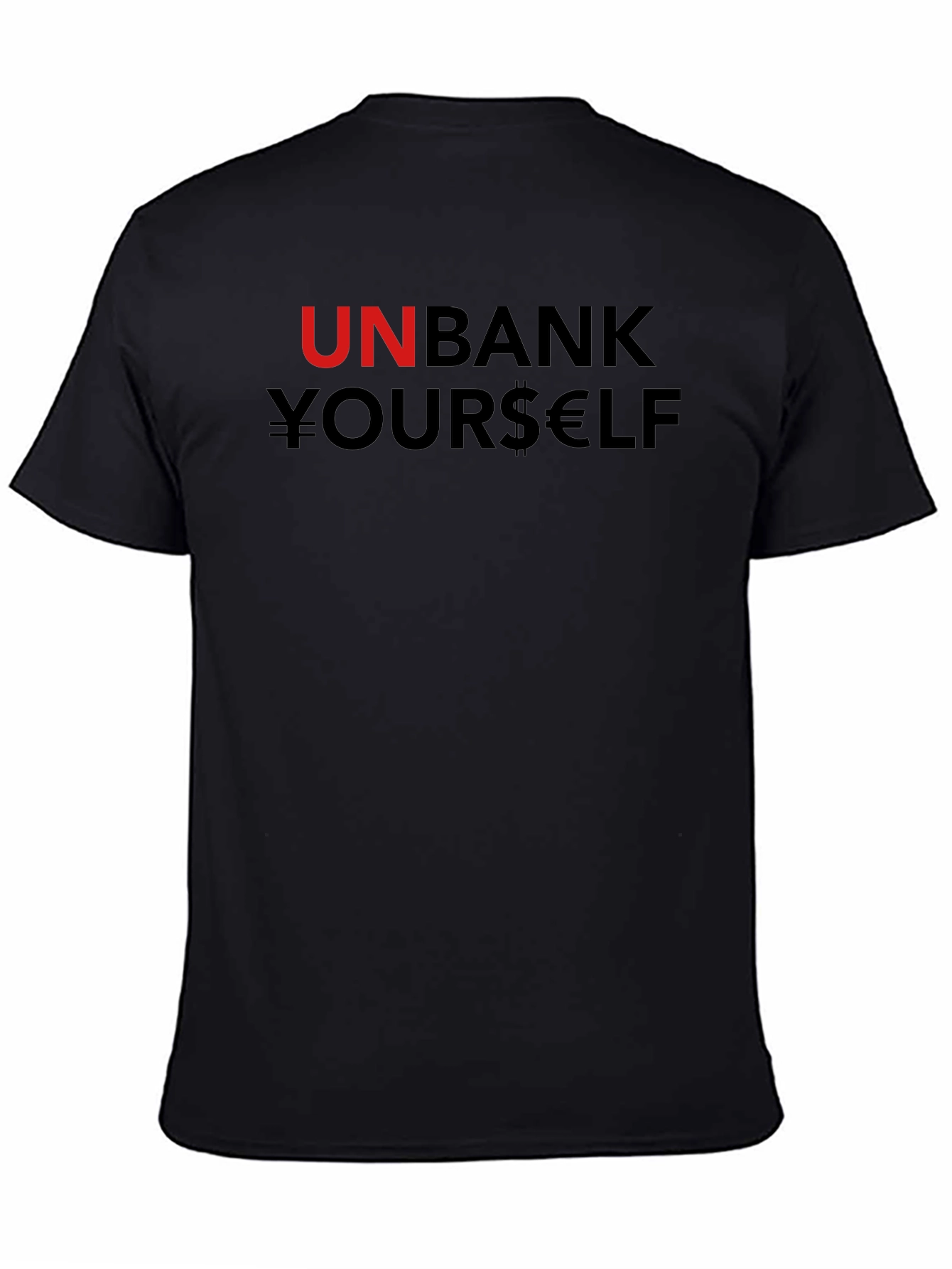 Unbank Yourself T-Shirt Black Cotton Blend