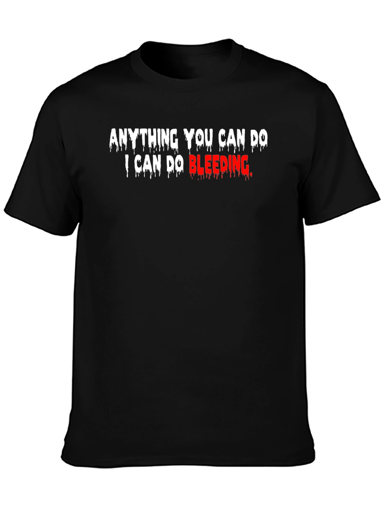Anything You Can Do T-Shirt