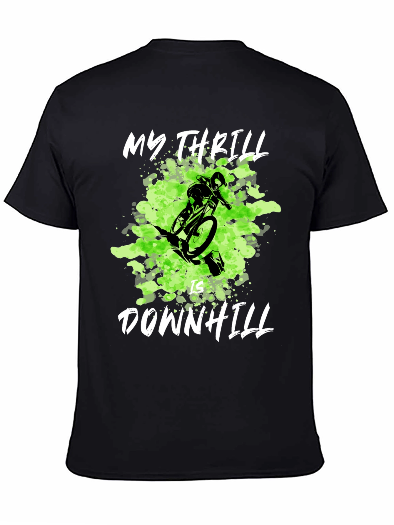 My Thrill is Downhill Mountain Biking T-Shirt
