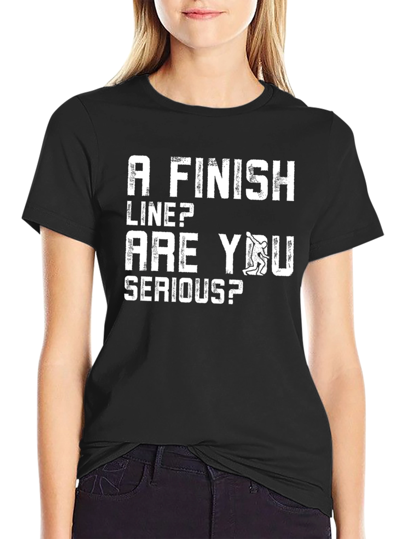 Funny Climbing T-Shirt: A Finish Line? Are You Serious?