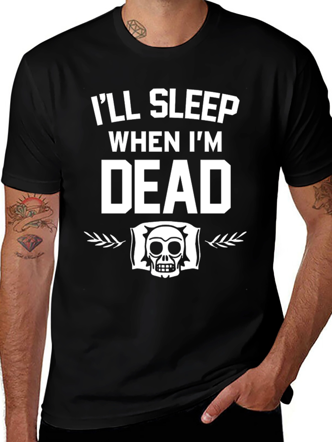 Ill Sleep When Im Dead T-Shirt