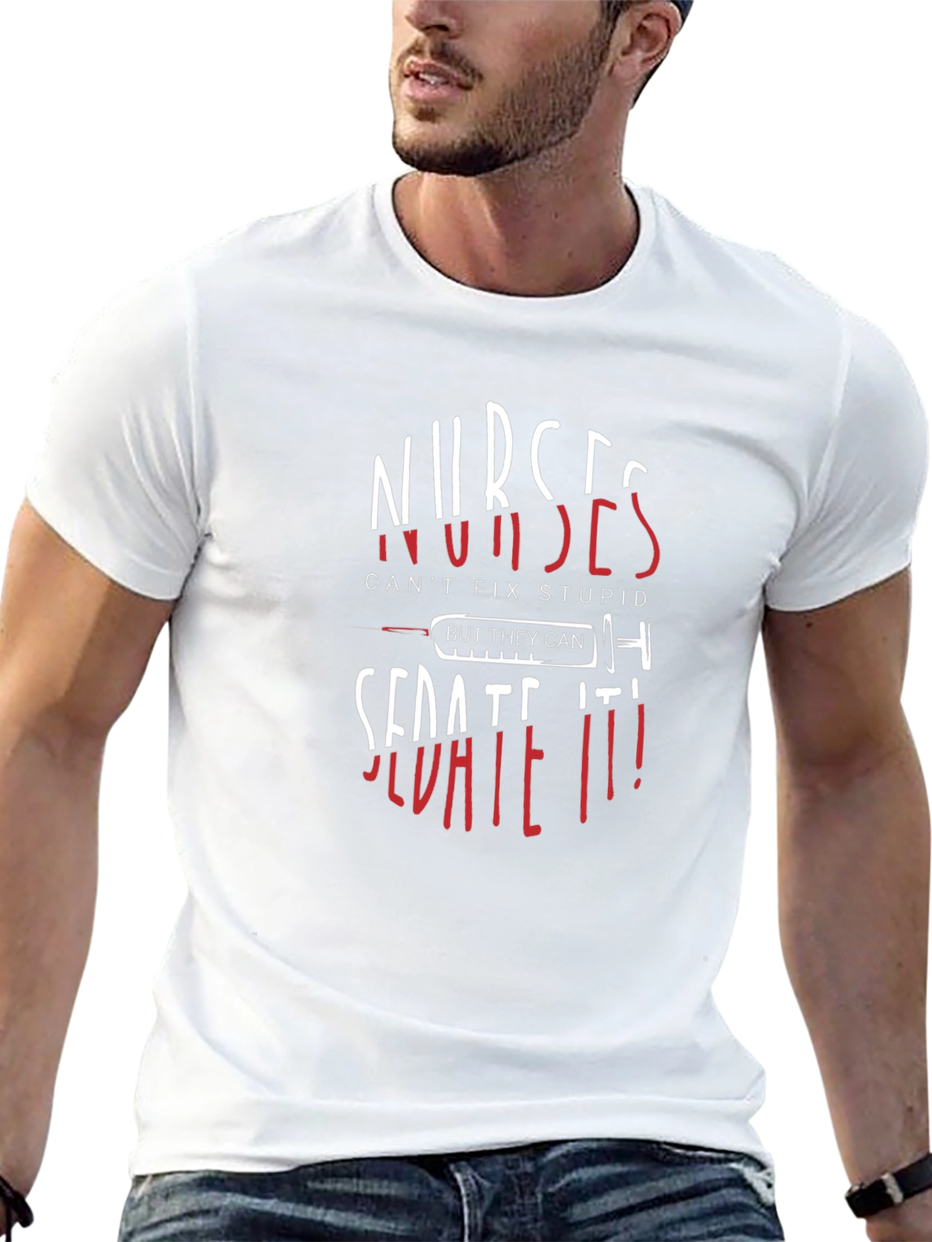 Nurses Sedate It! Novelty Graphic Tee