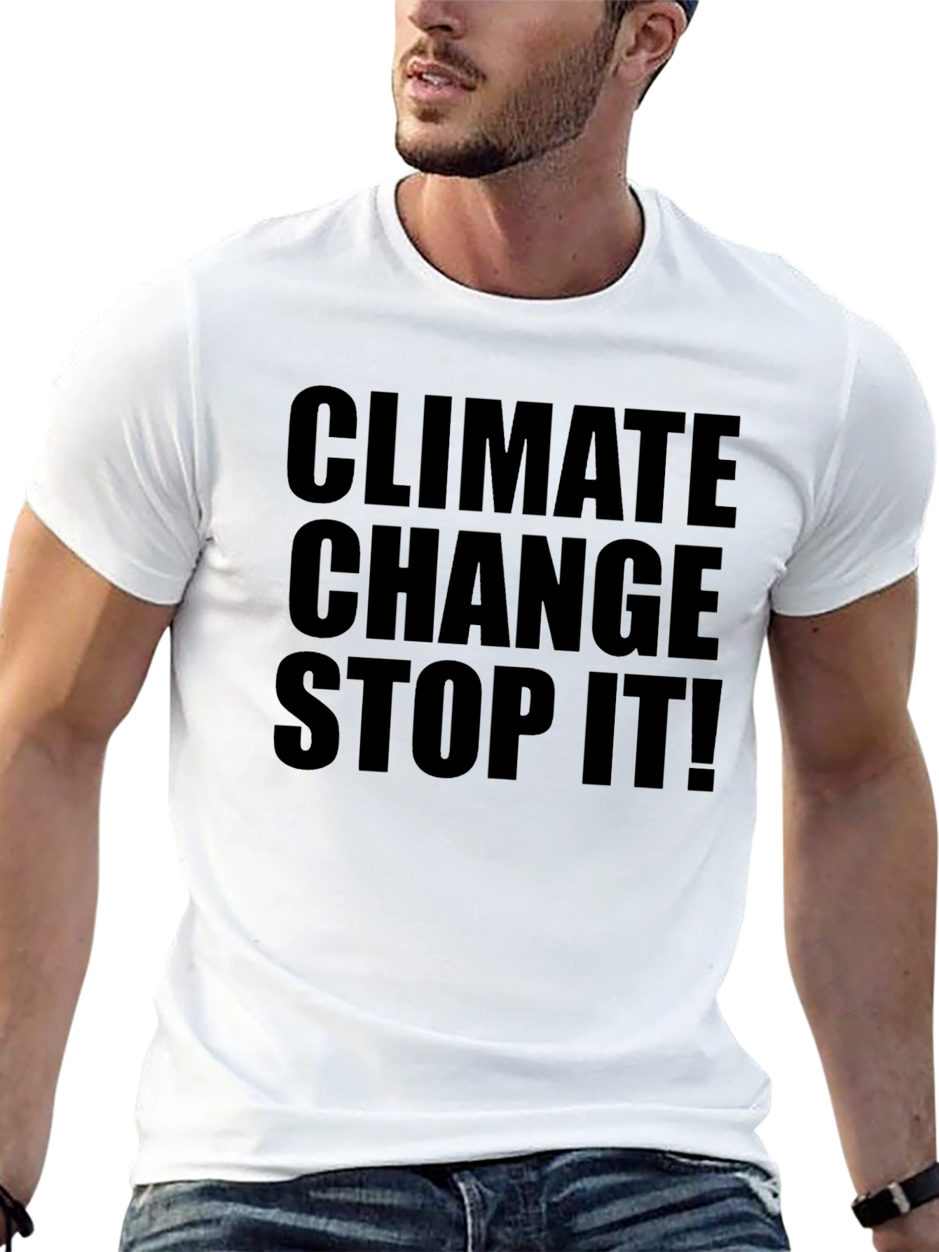 Climate Change Stop It! Black T-Shirt