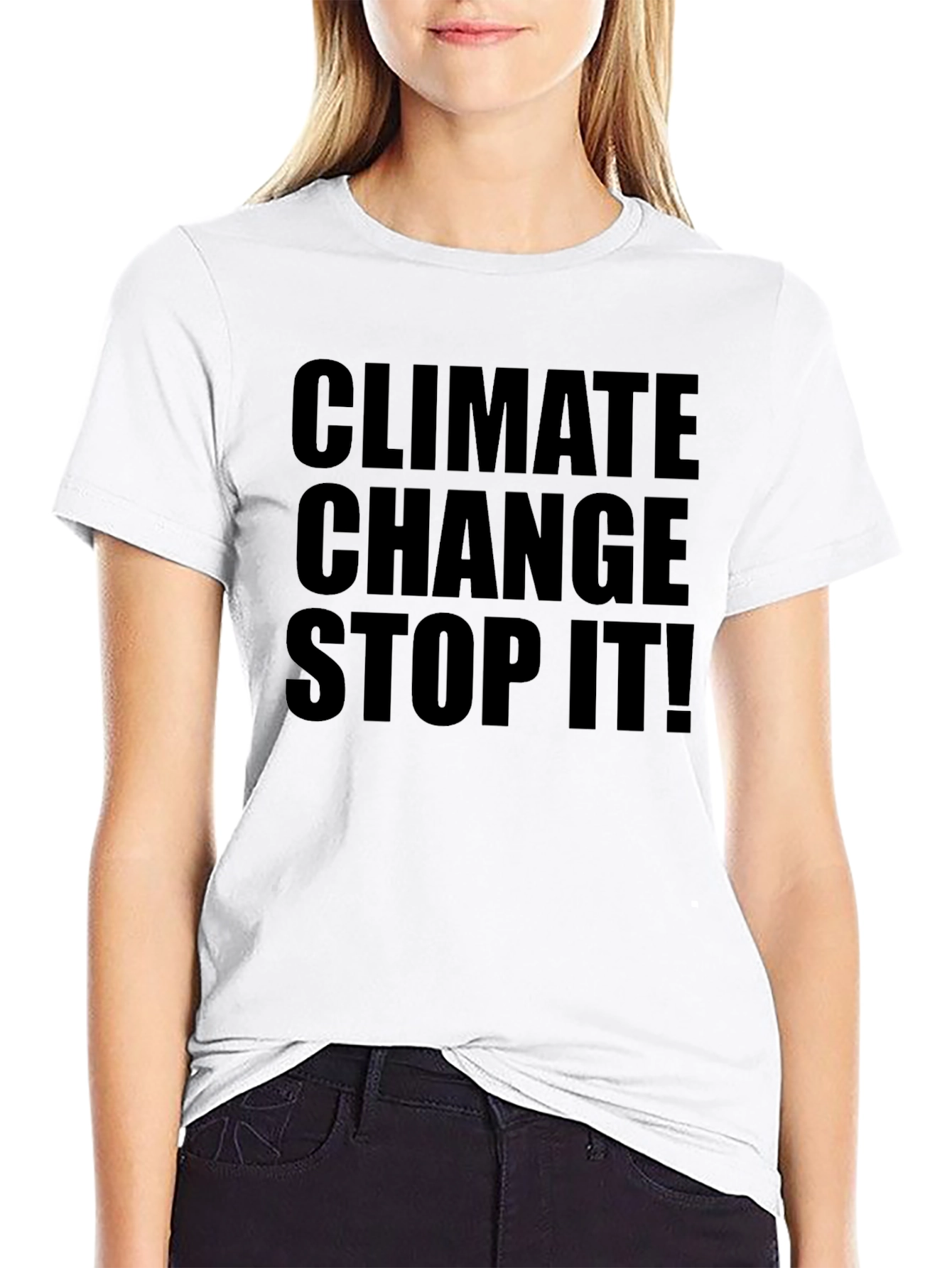 Climate Change Stop It! Black T-Shirt