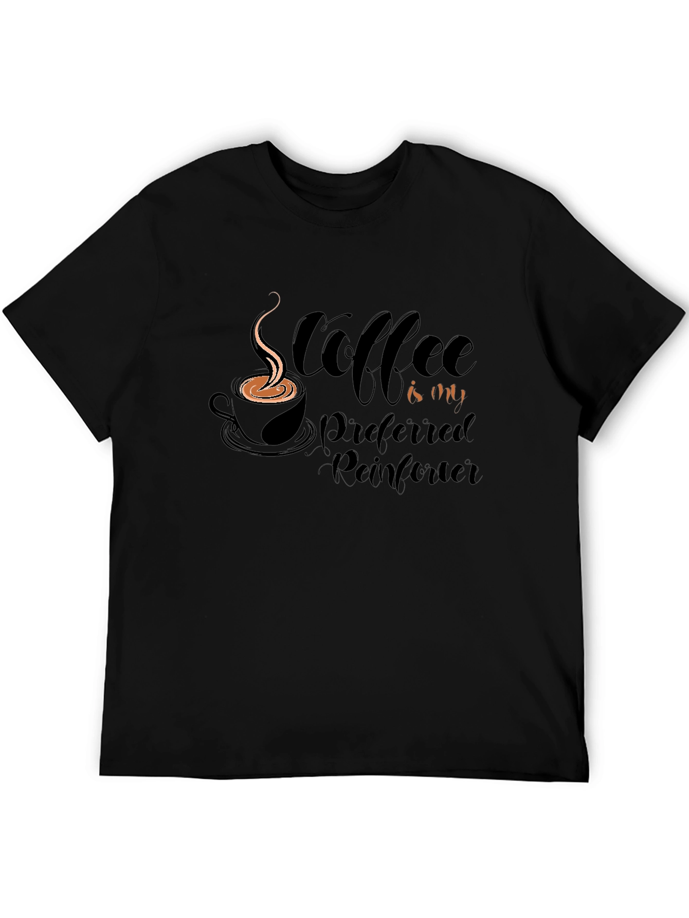 Coffee is My Preferred Reinforcer T-Shirt