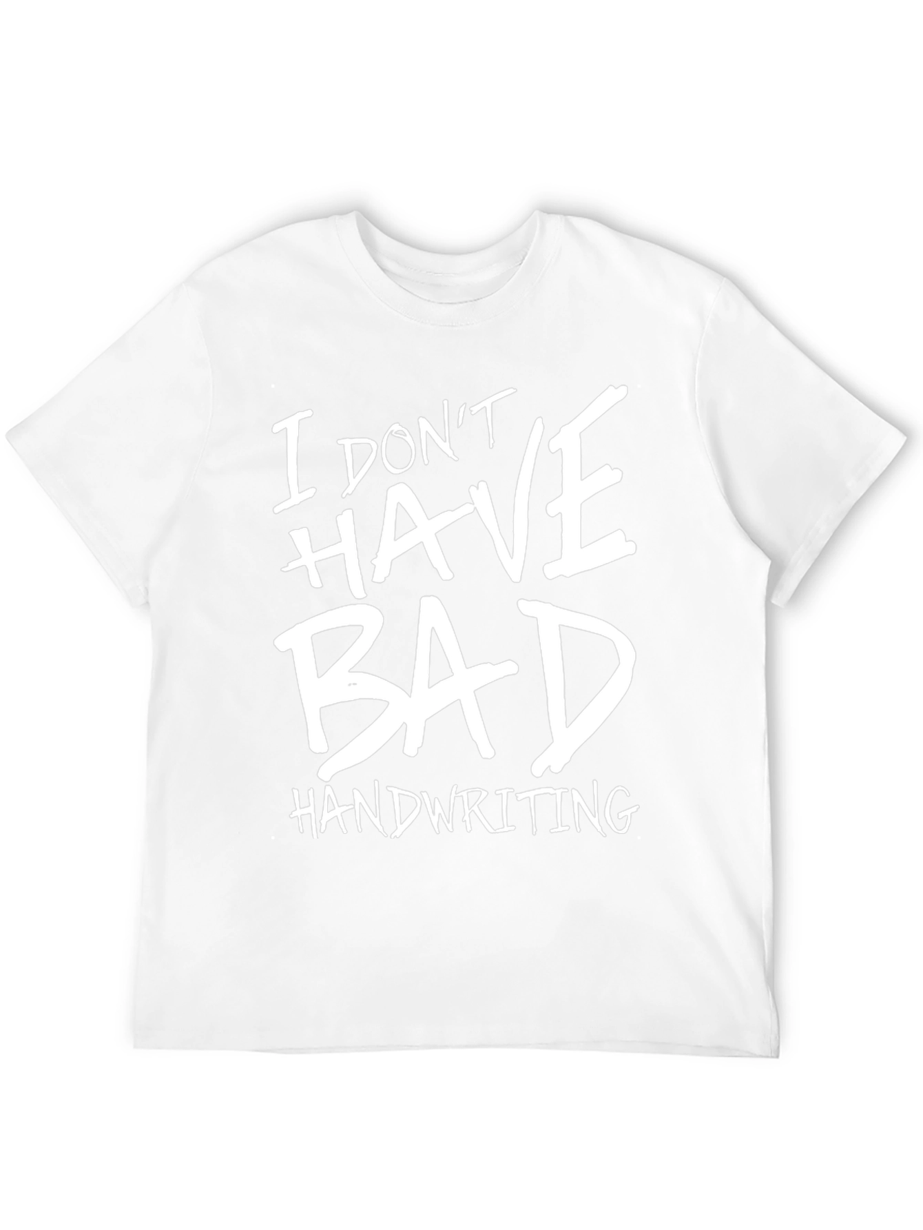 Funny Bad Handwriting Graphic T-Shirt