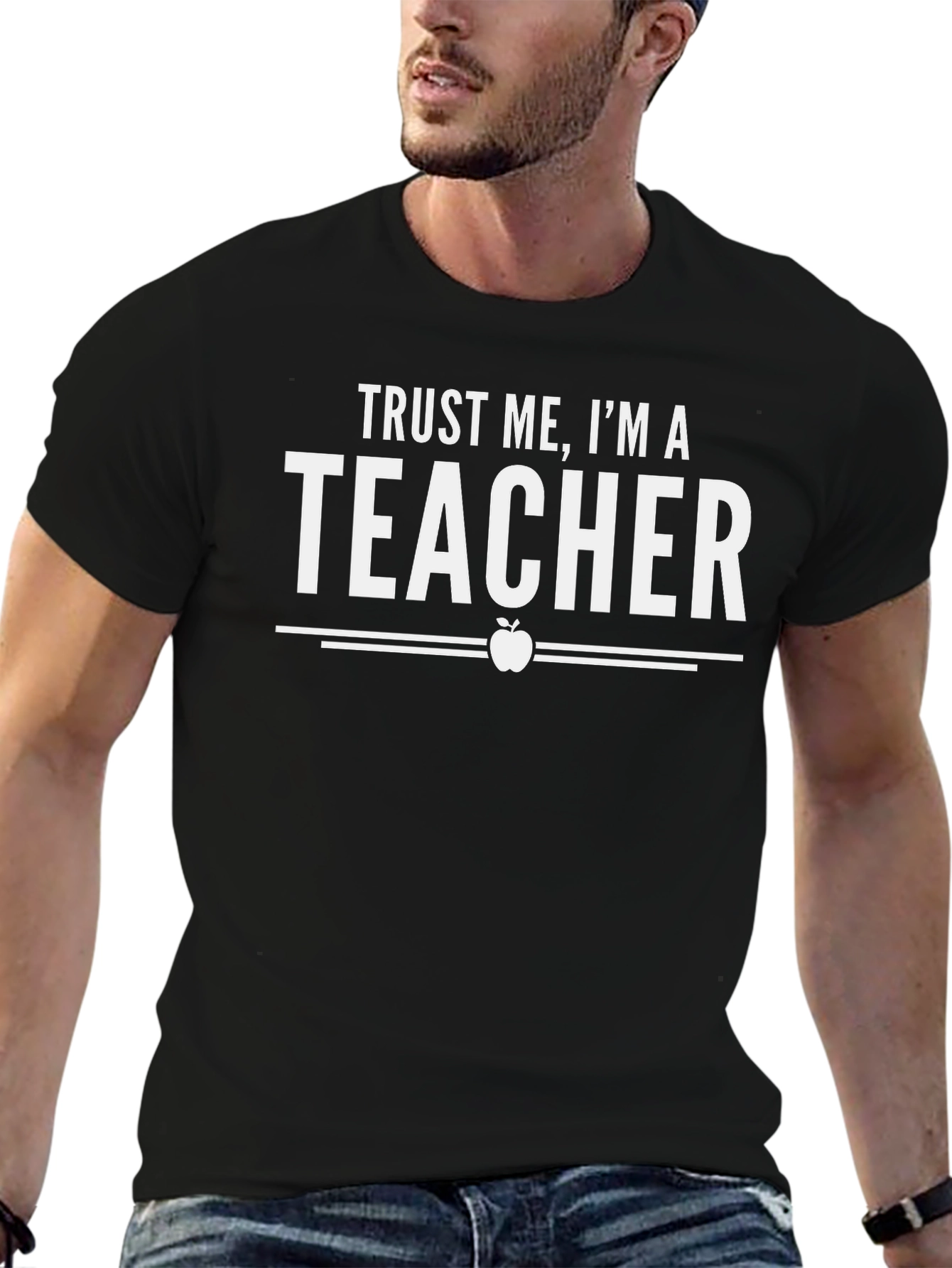 Trust Me Im A Teacher Graphic T-Shirt