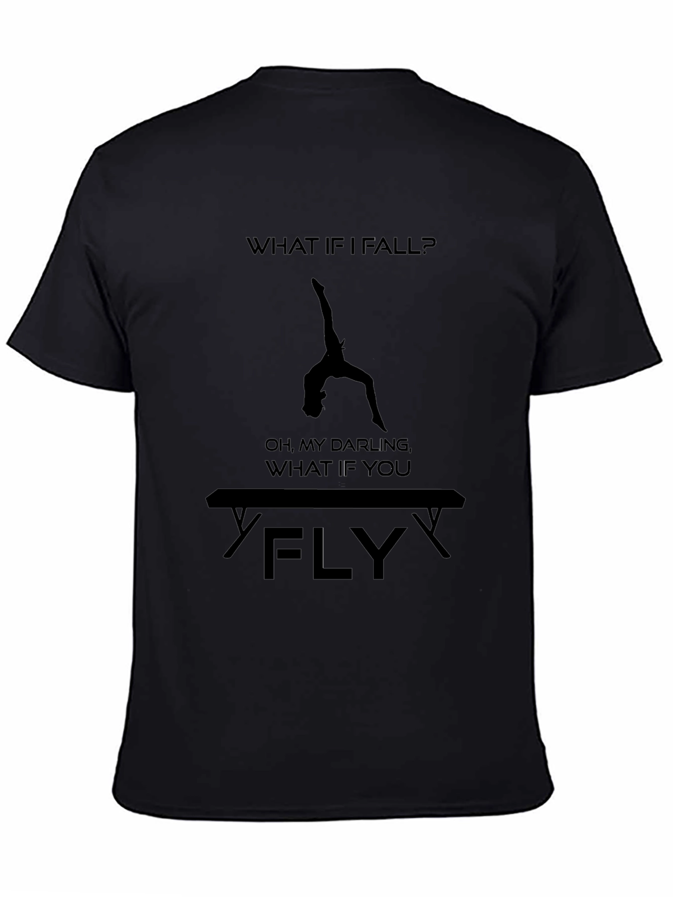 Gymnastics T-Shirt: What If You Fly? Tee