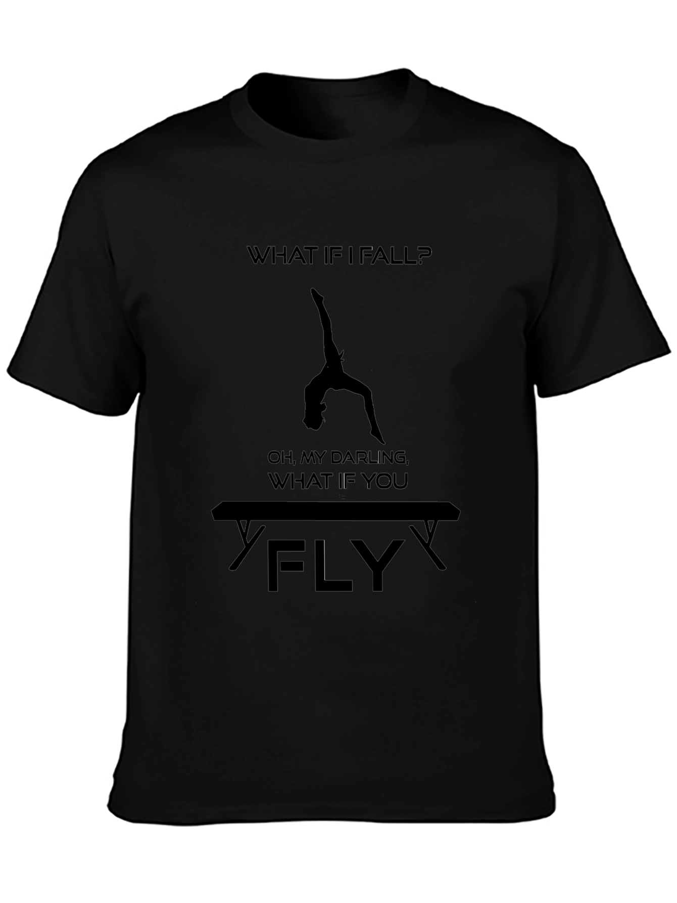 Gymnastics T-Shirt: What If You Fly? Tee