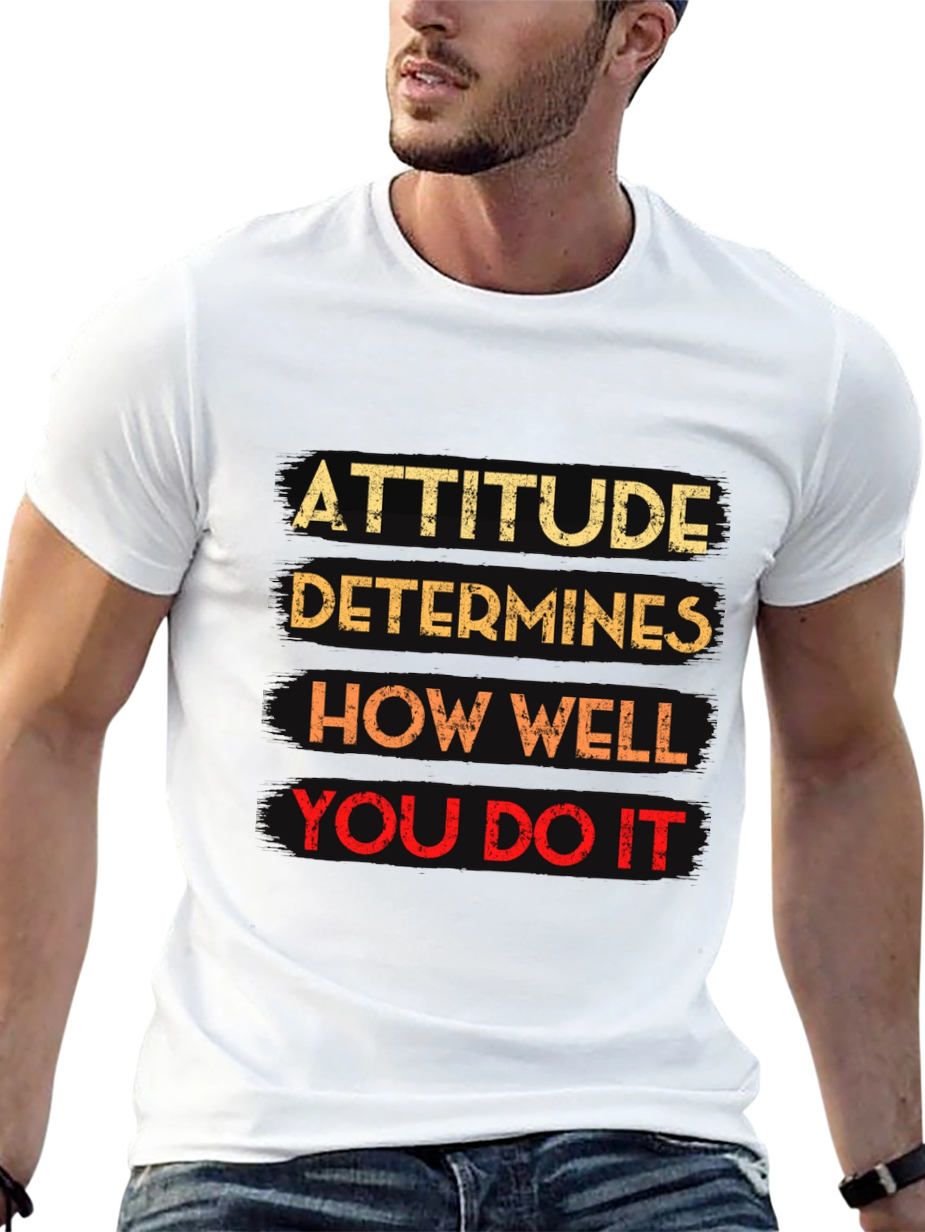Attitude Determines How Well You Do It Black T-Shirt
