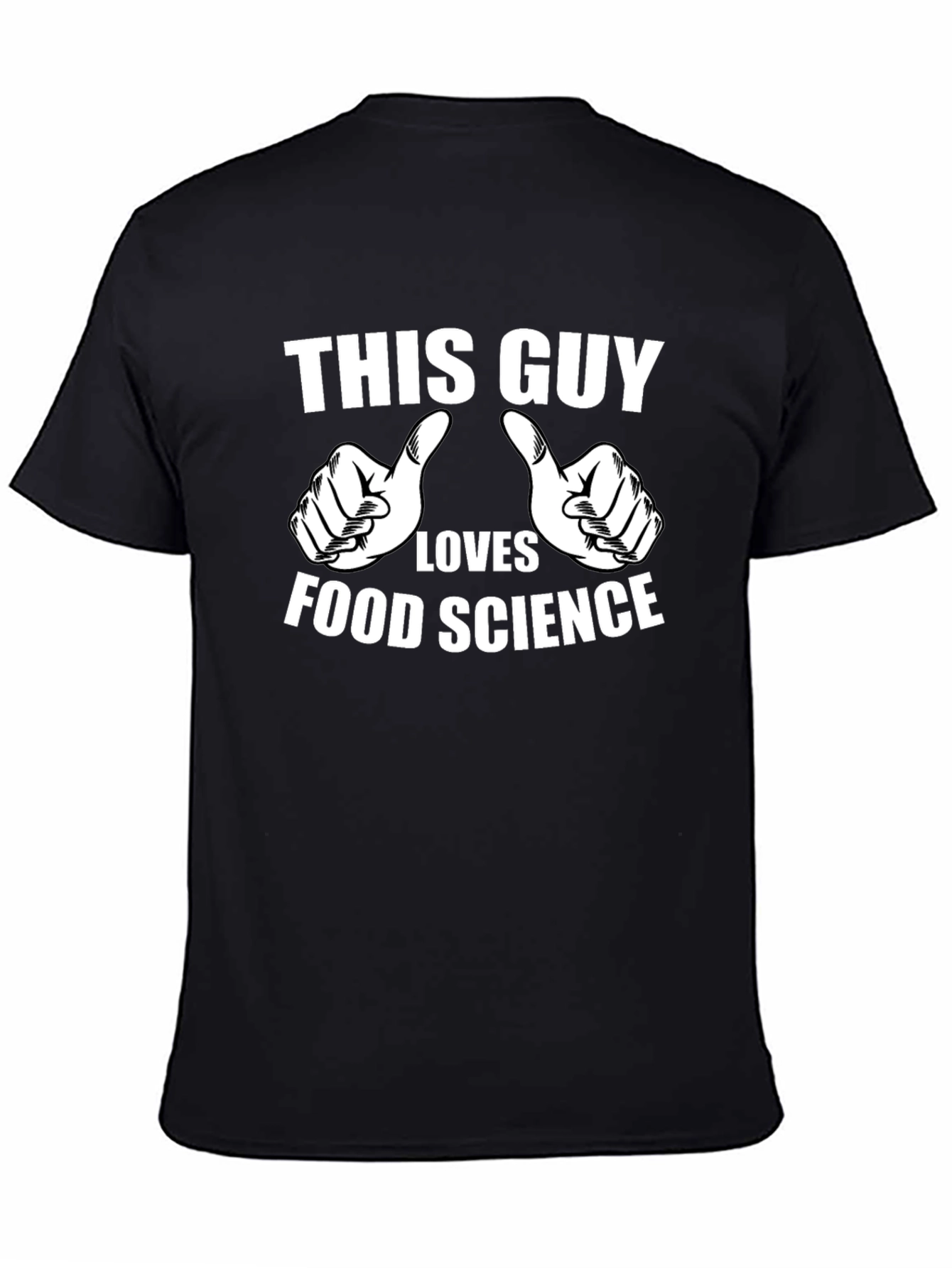 Food Science Lover T-Shirt - This Guy Design