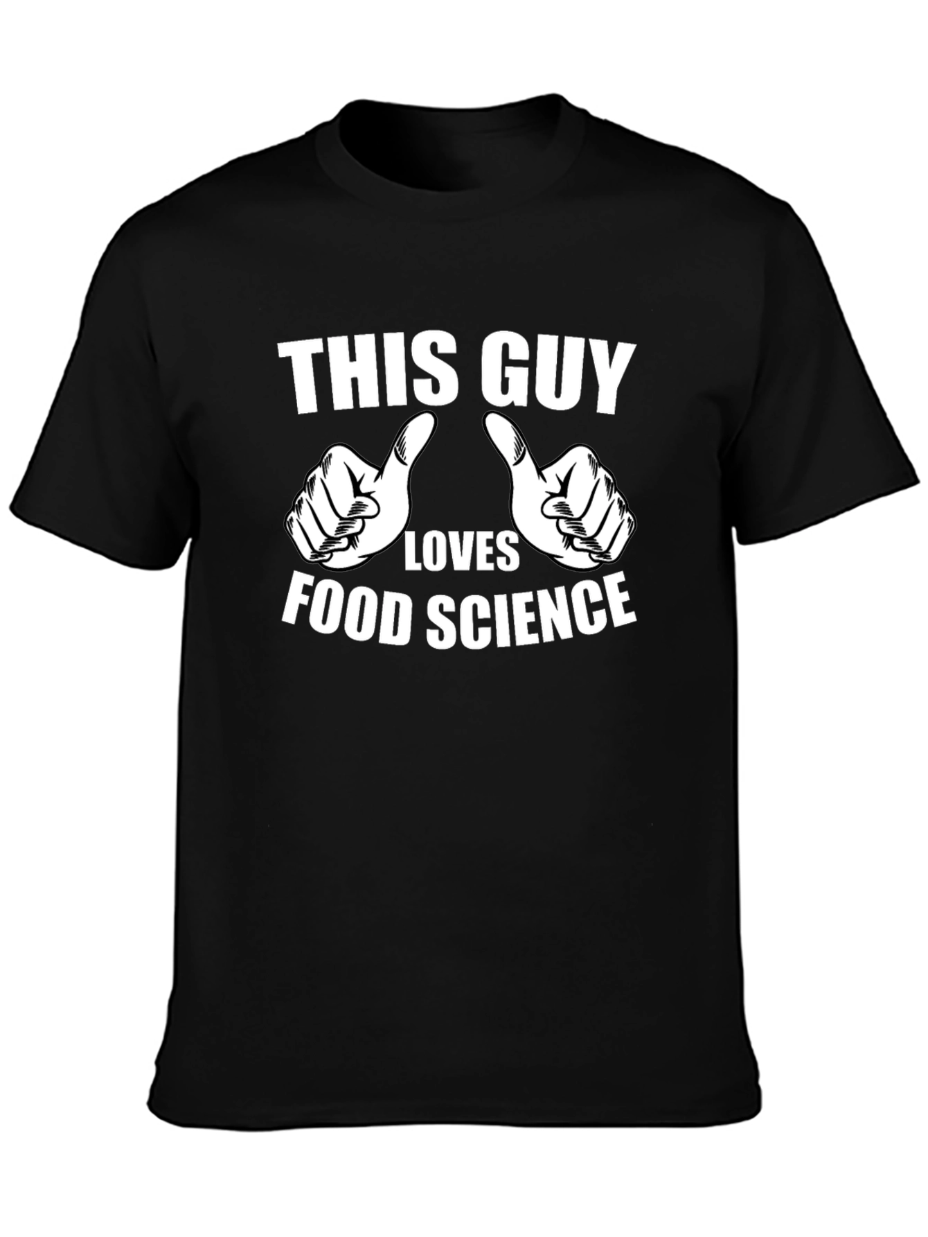 Food Science Lover T-Shirt - This Guy Design