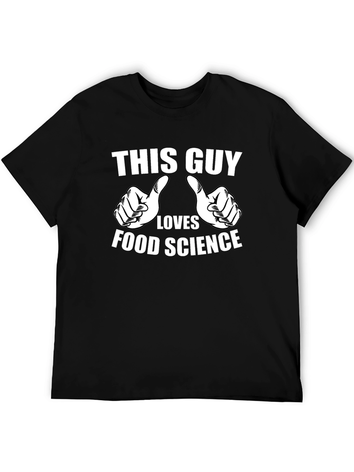 Food Science Lover T-Shirt - This Guy Design