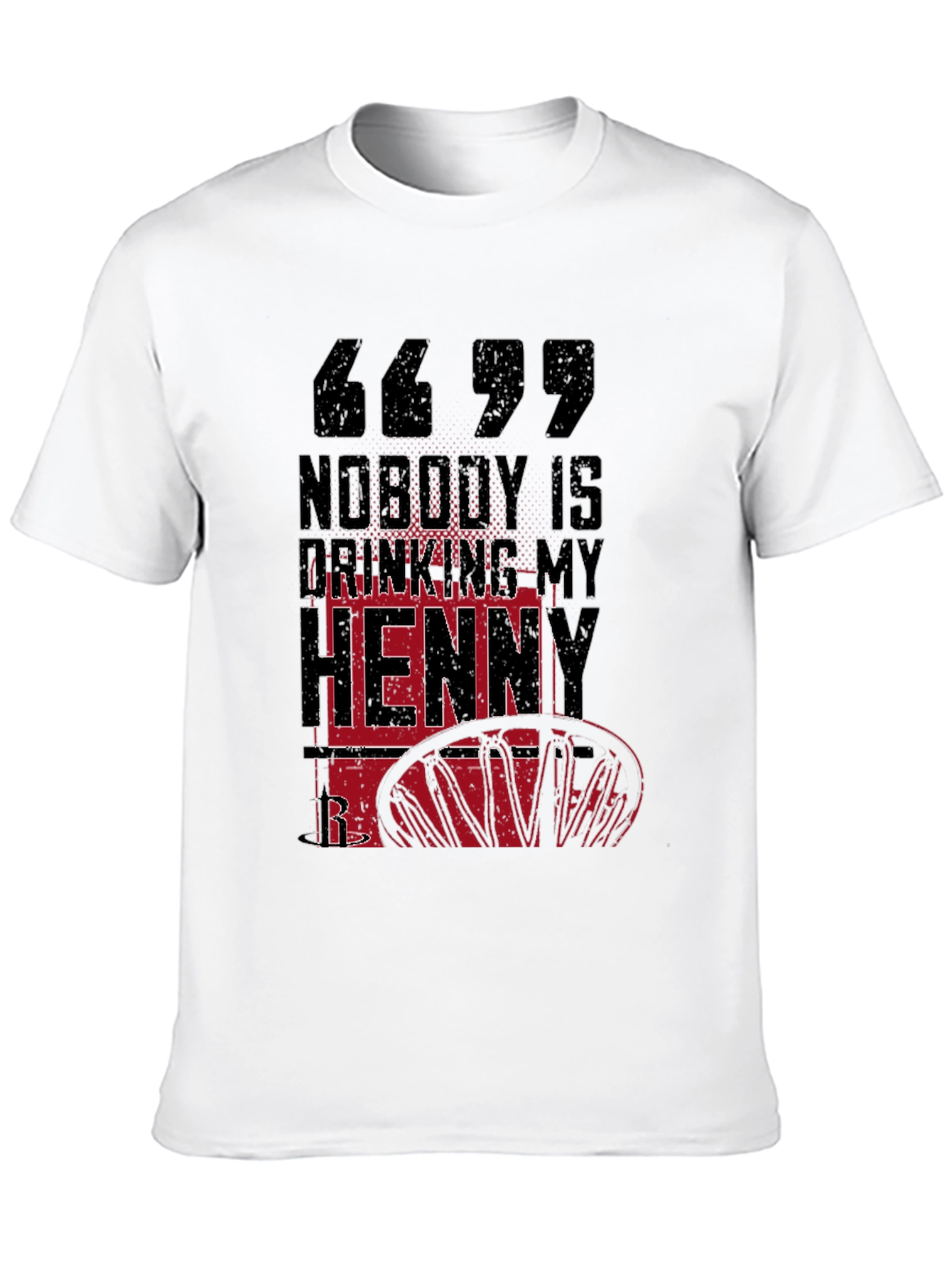 Nobody is Drinking My Henny Graphic Tee