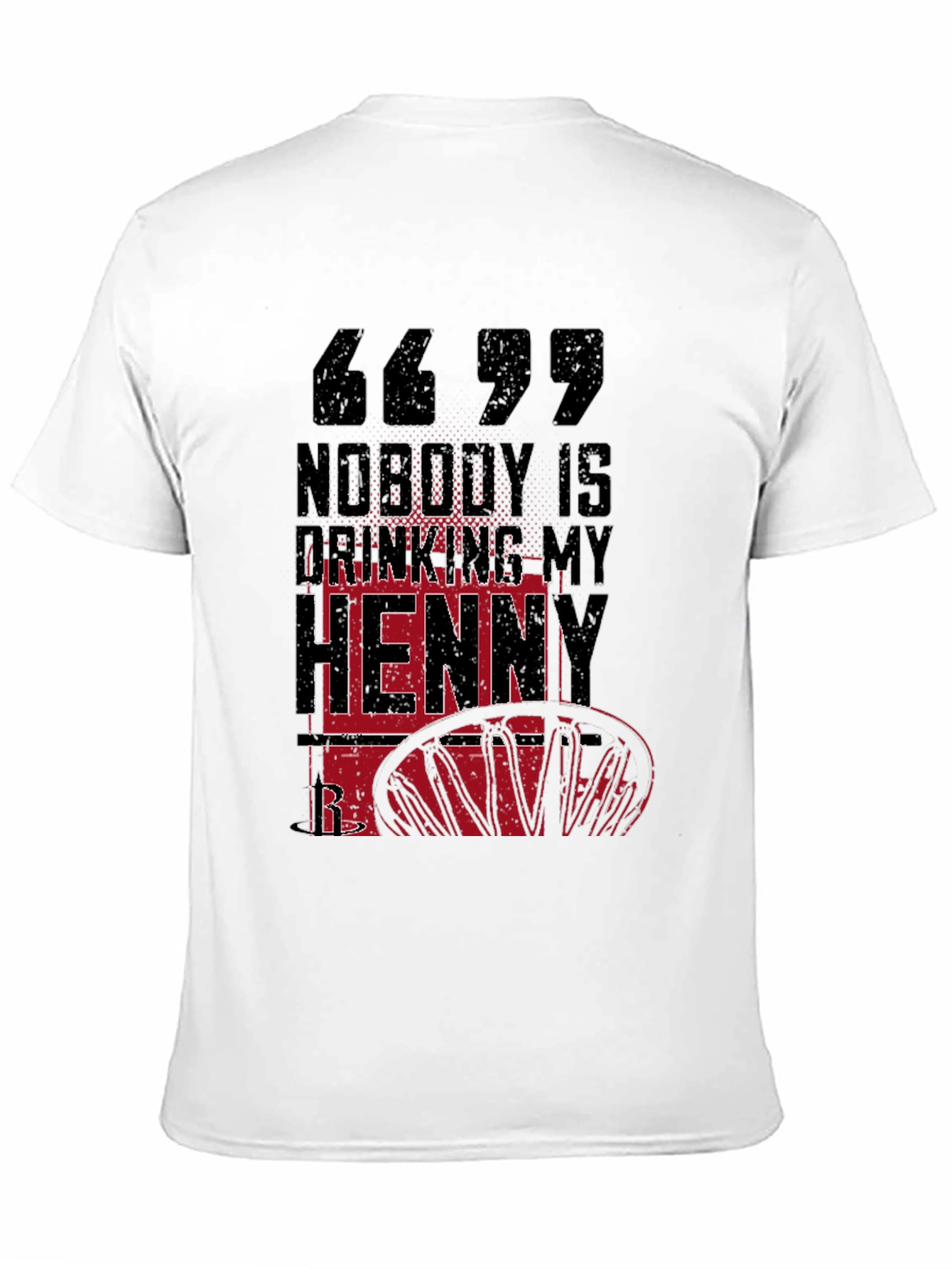 Nobody is Drinking My Henny Graphic Tee