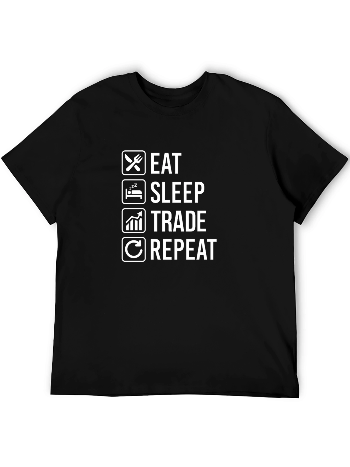 Eat Sleep Trade Repeat Black T-Shirt
