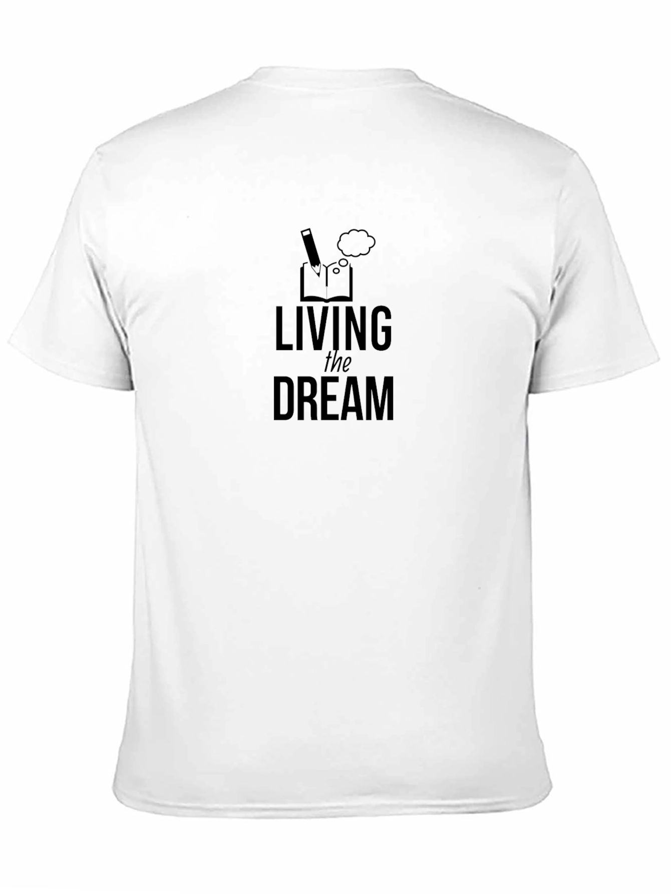 Living the Dream Graphic T-Shirt