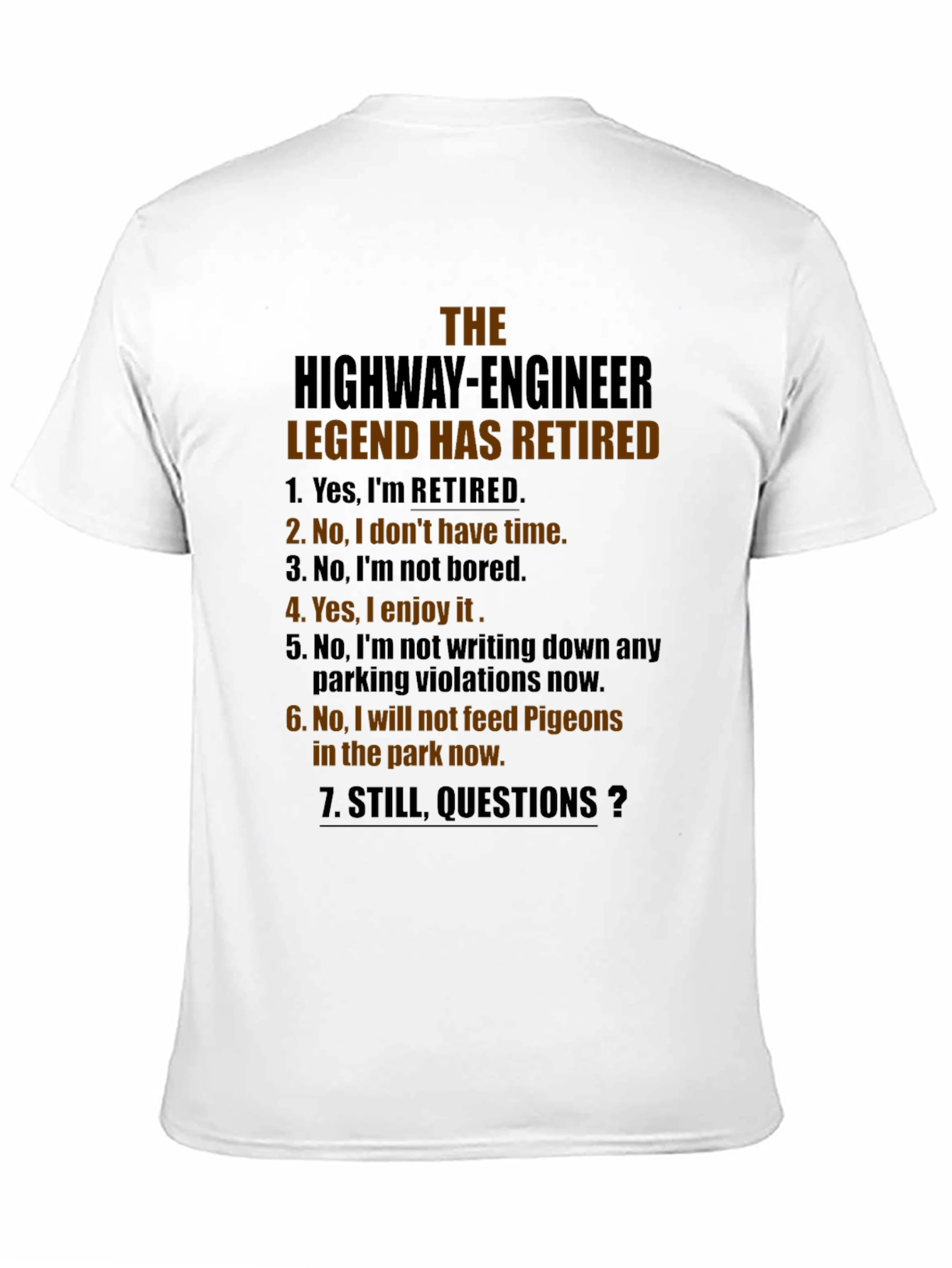 Retired Highway Engineer T-Shirt: Legend Humor Tee