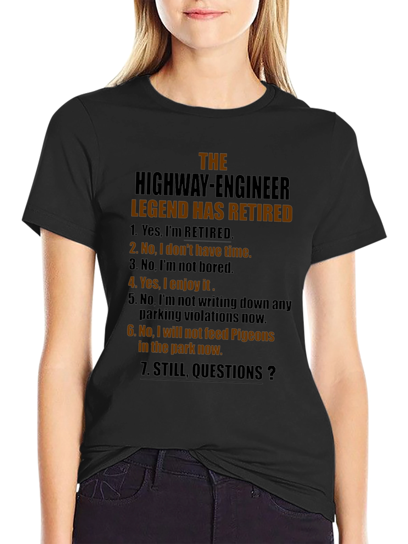 Retired Highway Engineer T-Shirt: Legend Humor Tee
