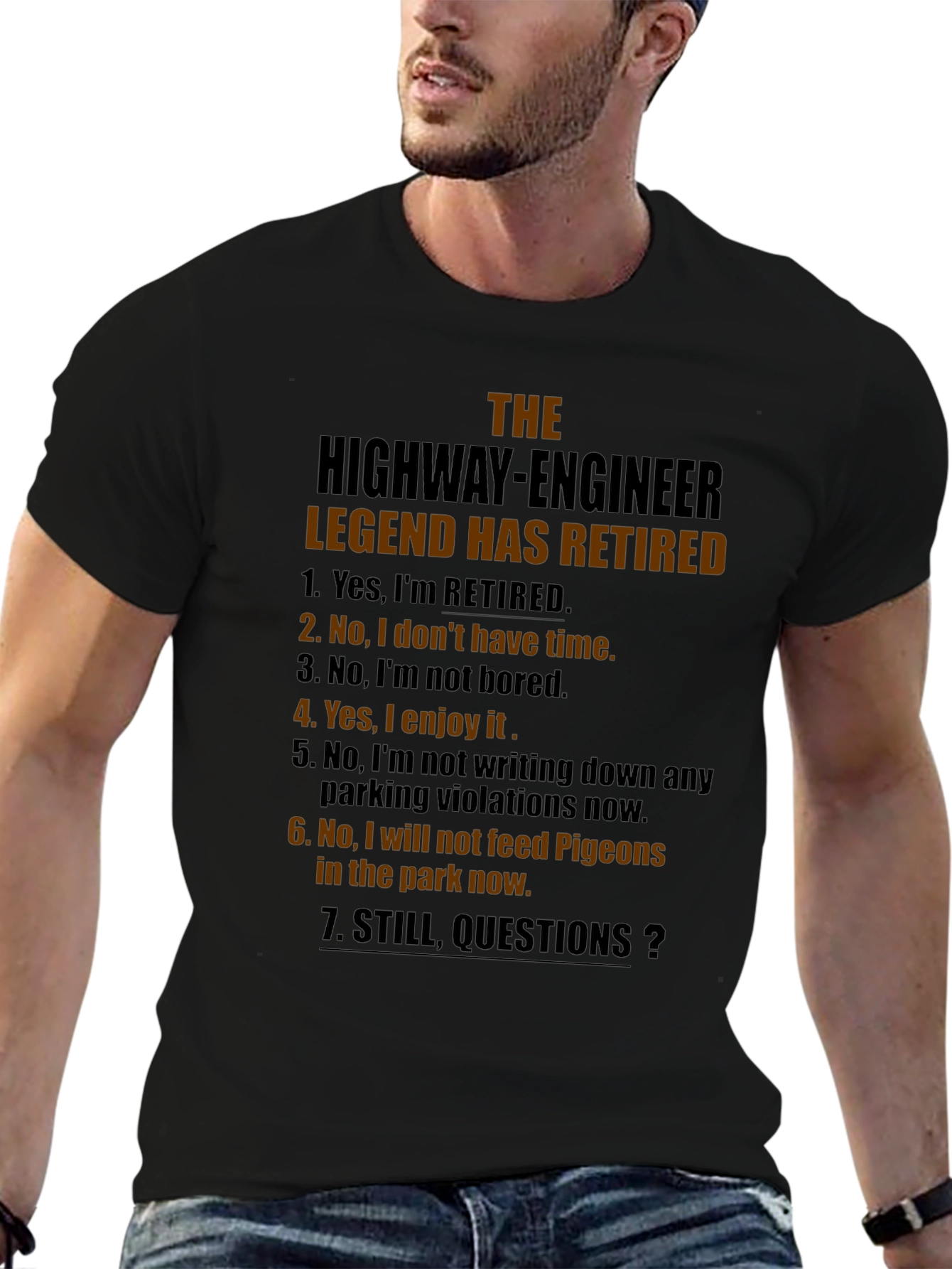 Retired Highway Engineer T-Shirt: Legend Humor Tee