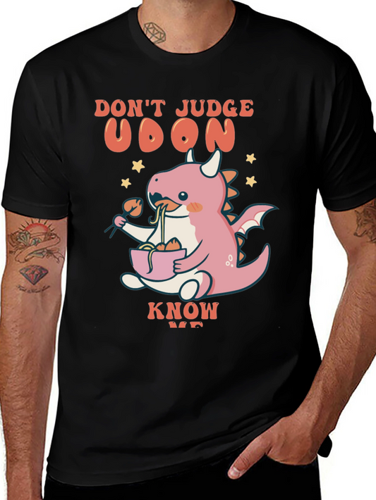 Udon Dragon Graphic Tee - Dont Judge Udon Know Me T-Shirt