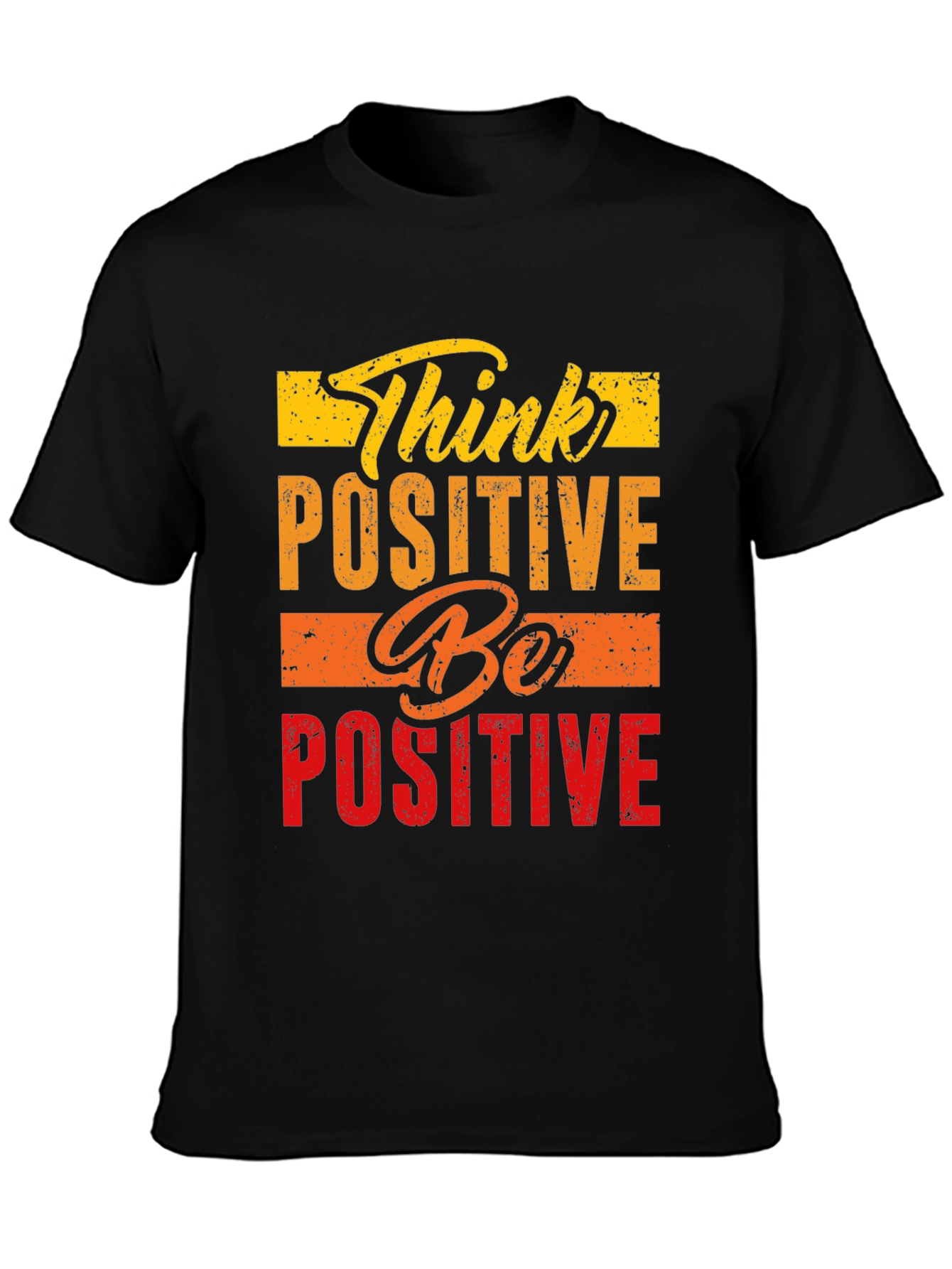 Think Positive Be Positive Graphic Tee