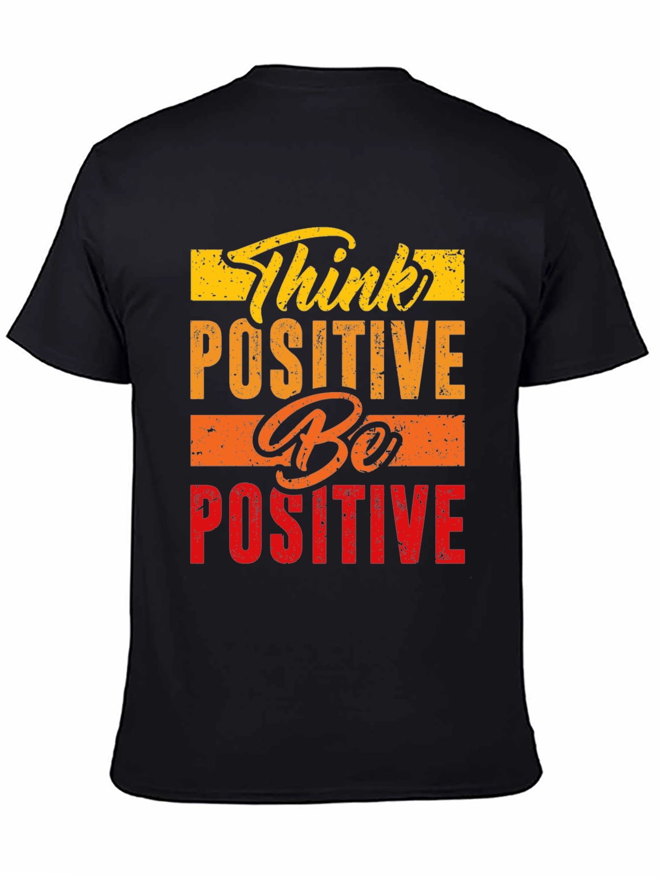 Think Positive Be Positive Graphic Tee