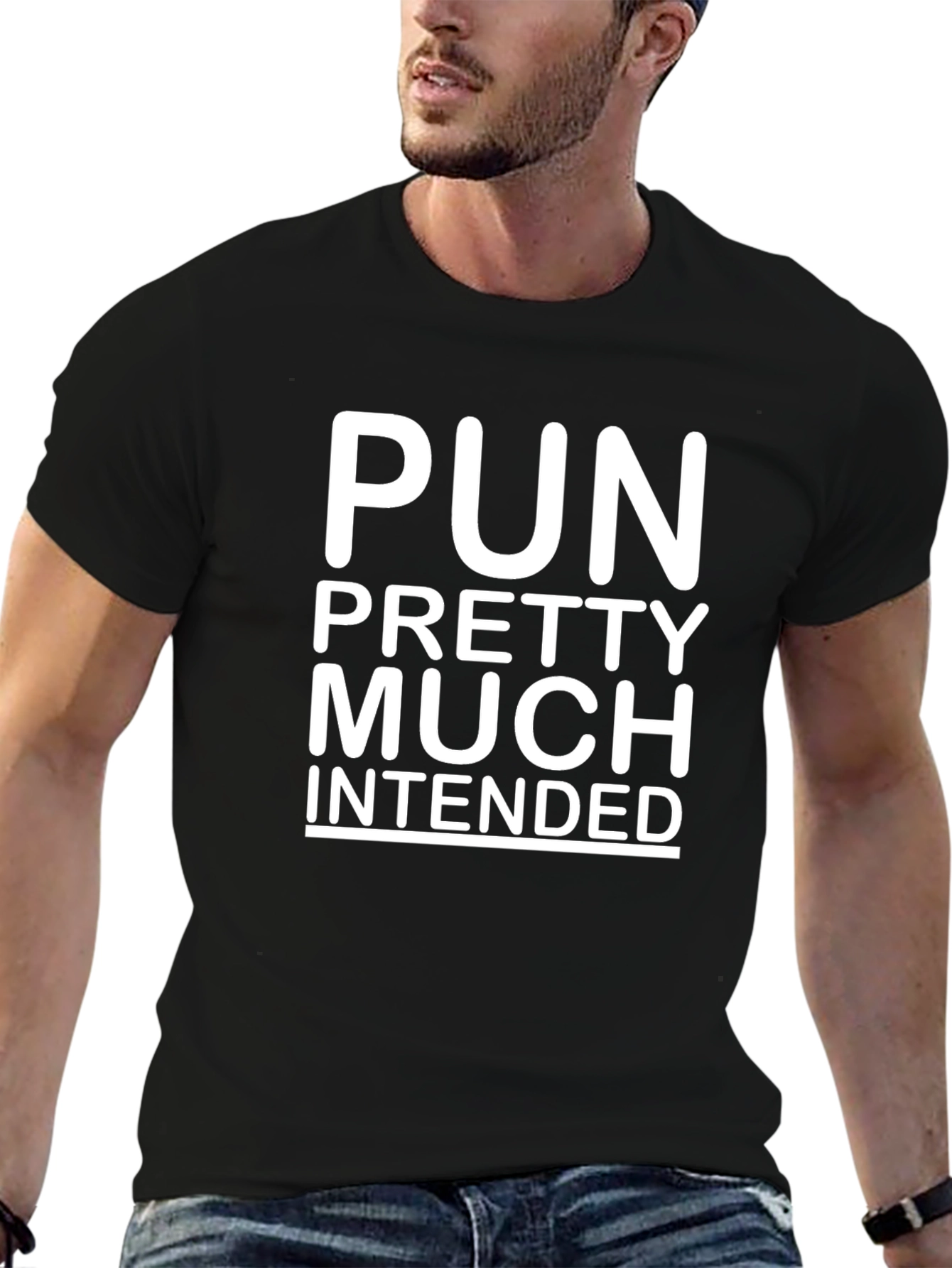 Pun Pretty Much Intended Black T-Shirt