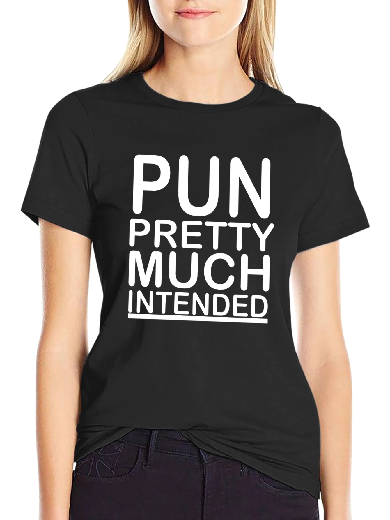Pun Pretty Much Intended Black T-Shirt