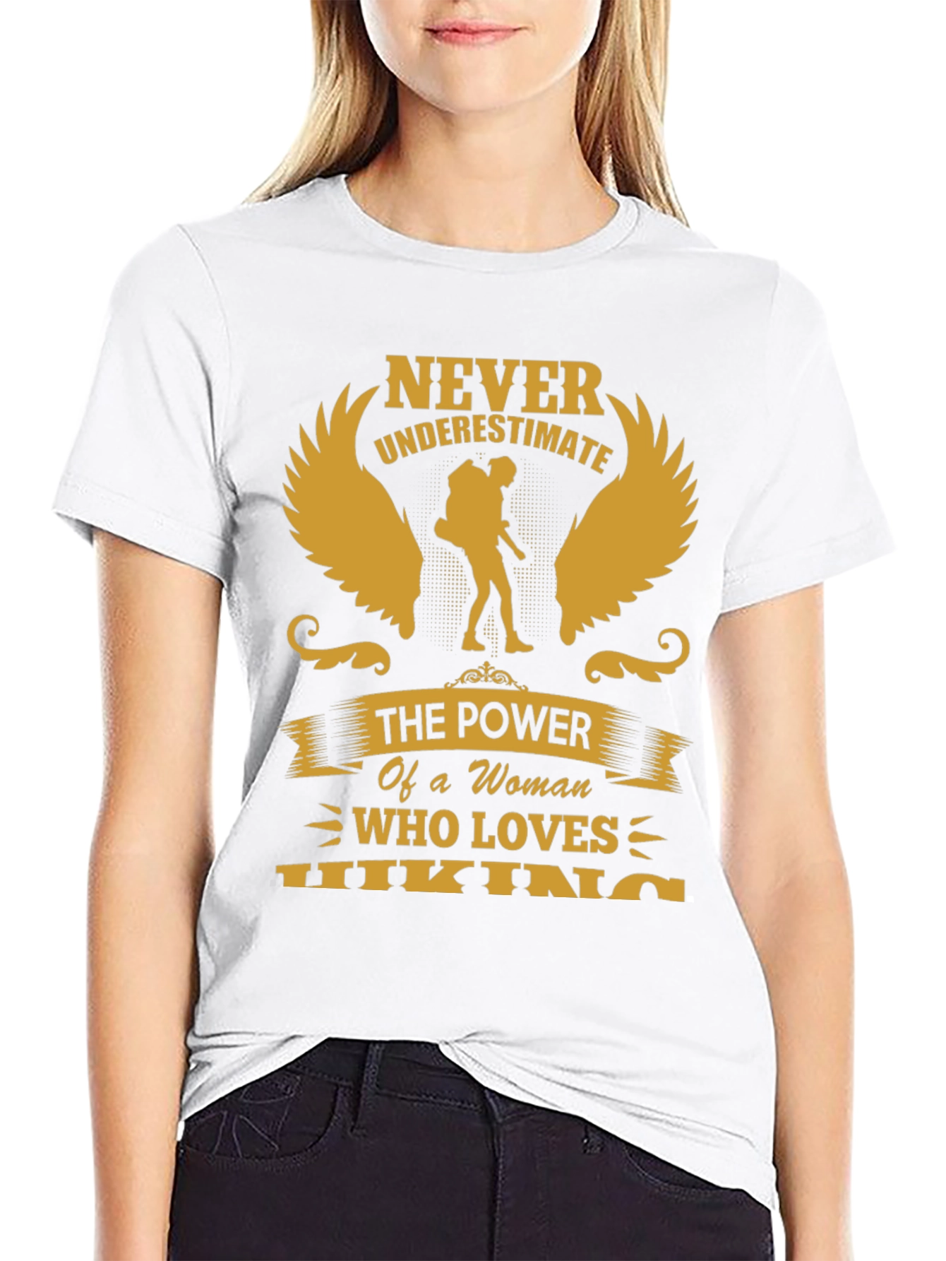 Never Underestimate Hiking Woman T-Shirt