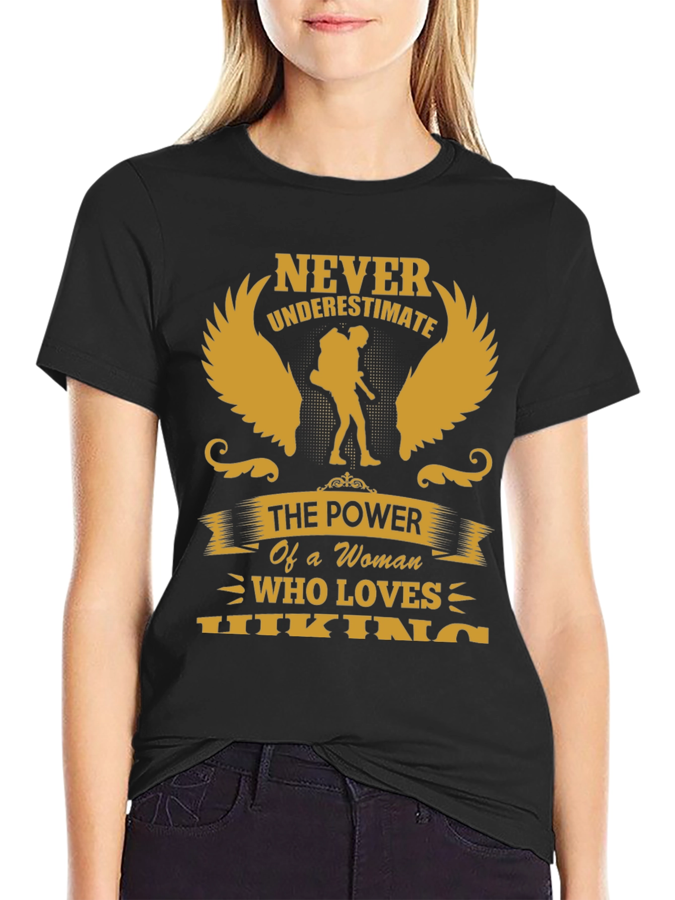 Never Underestimate Hiking Woman T-Shirt