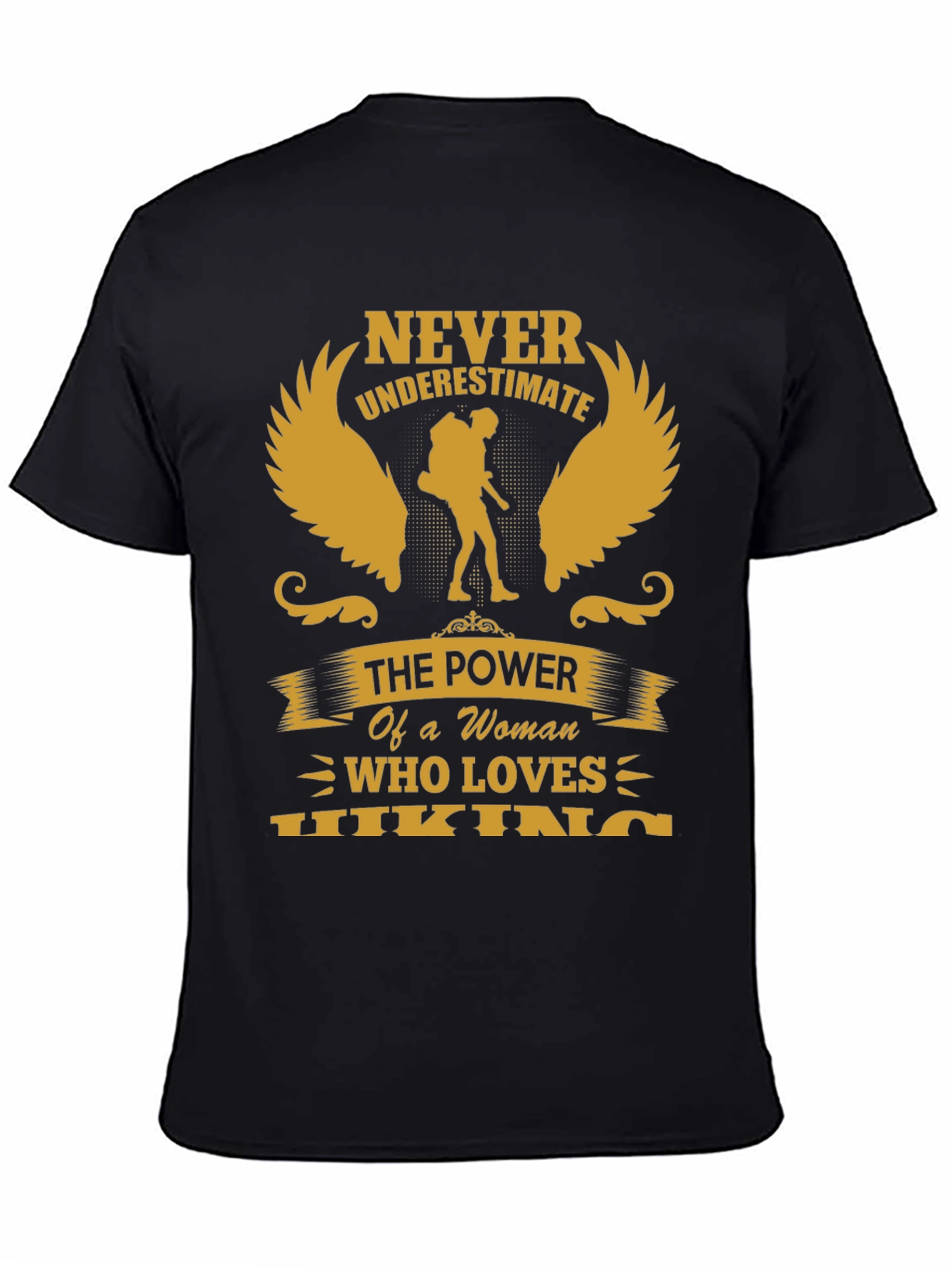 Never Underestimate Hiking Woman T-Shirt